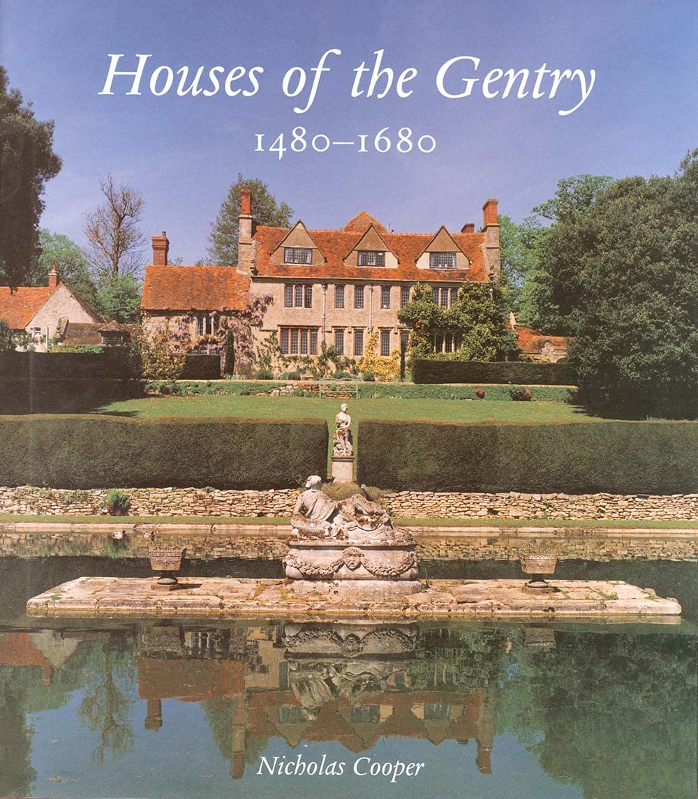 Houses of the Gentry 14801680,New
