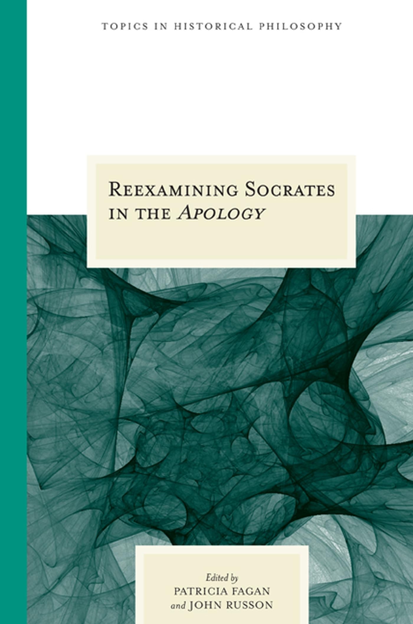 Reexamining Socrates In The Apology (Topics In Historical Philosophy),Used