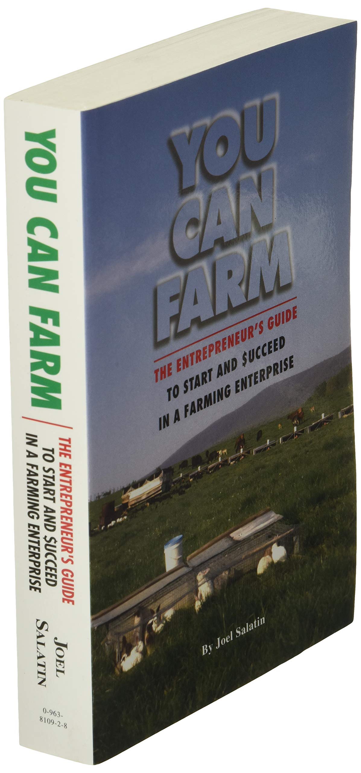 You Can Farm: The Entrepreneur's Guide to Start & Succeed in a Farming Enterprise,Used