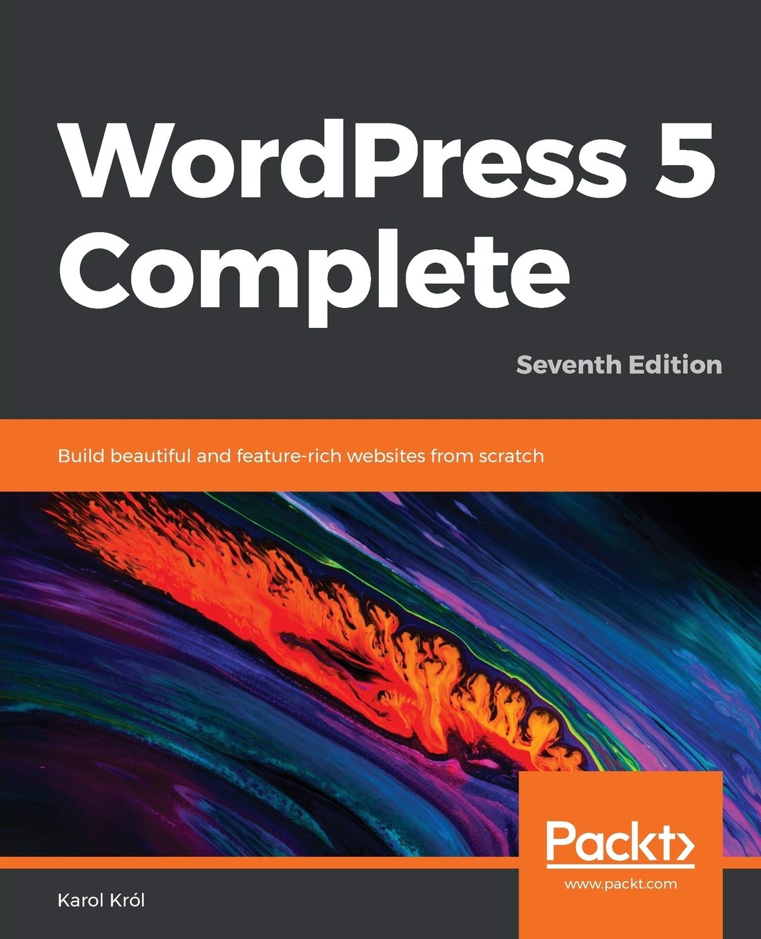 WordPress 5 Complete Seventh Edition: Build beautiful and featurerich websites from scratch,Used