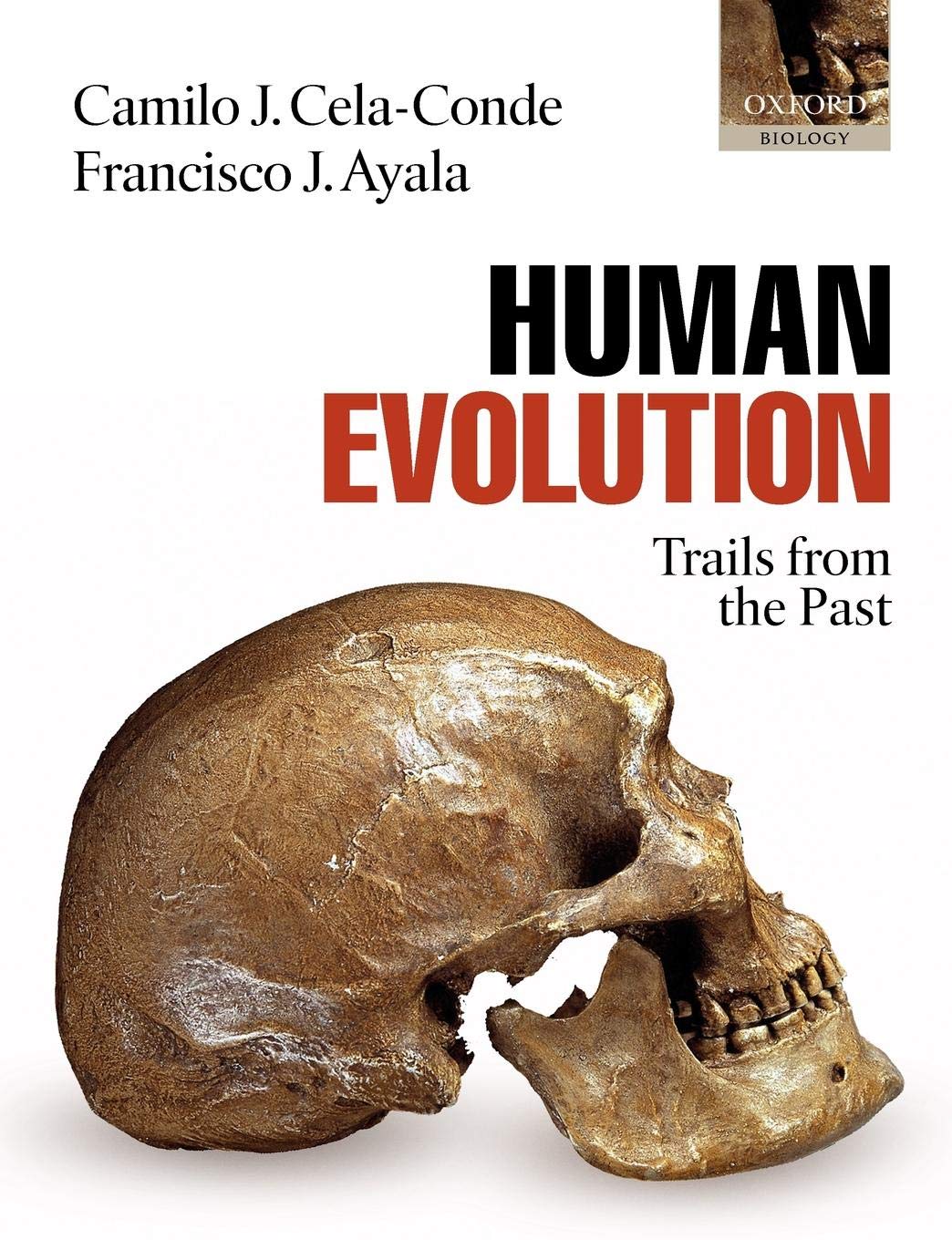 Human Evolution: Trails From The Past,New