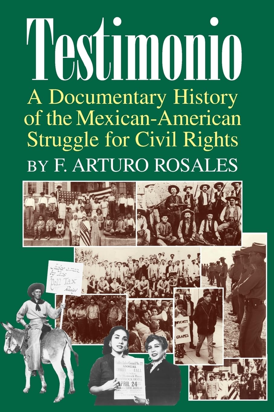 Testimonio: A Documentary History of the MexicanAmerican Struggle for Civil Rights (Hispanic Civil Rights (Paperback)),Used