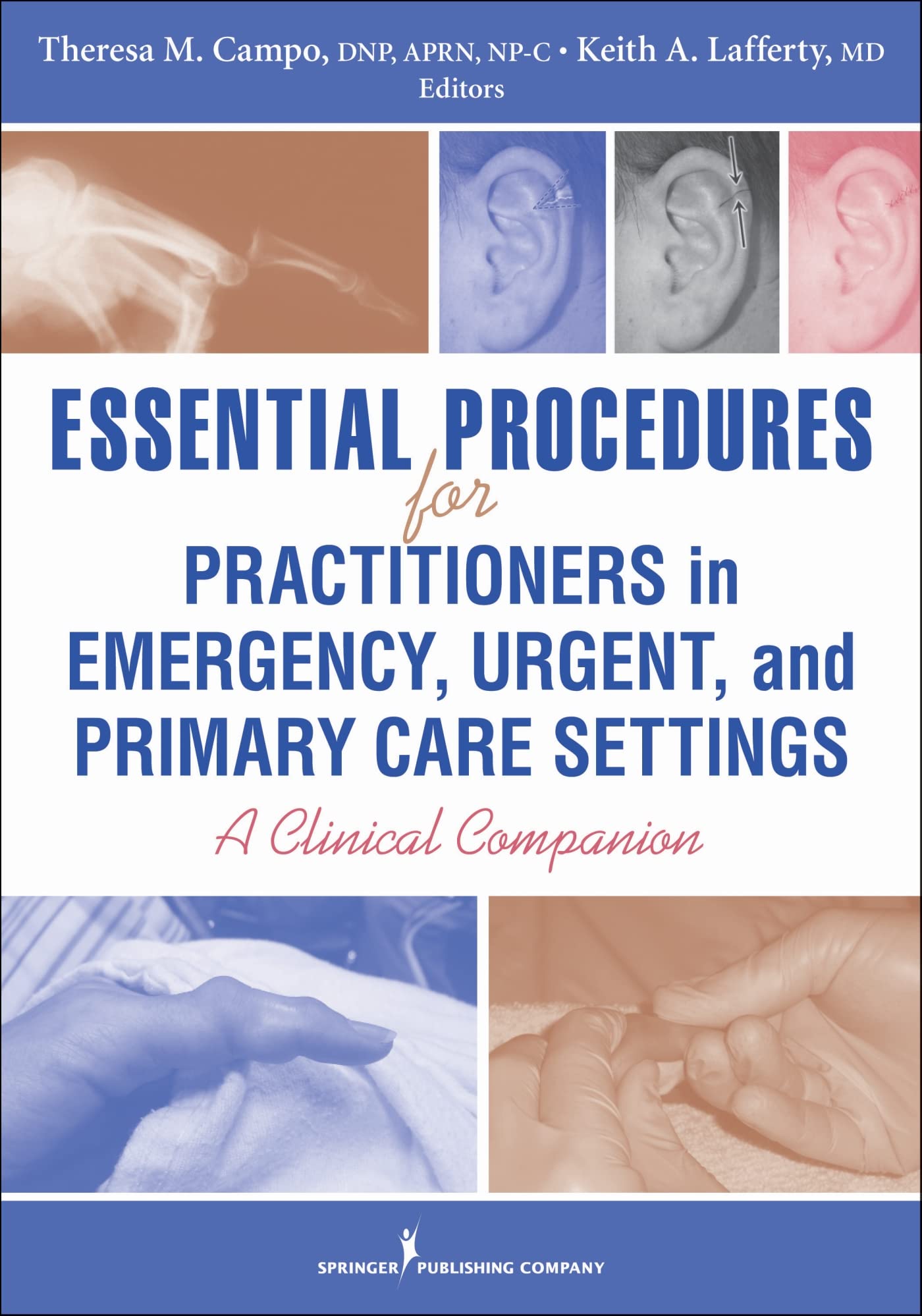Essential Procedures For Practitioners In Emergency, Urgent, And Primary Care Settings
