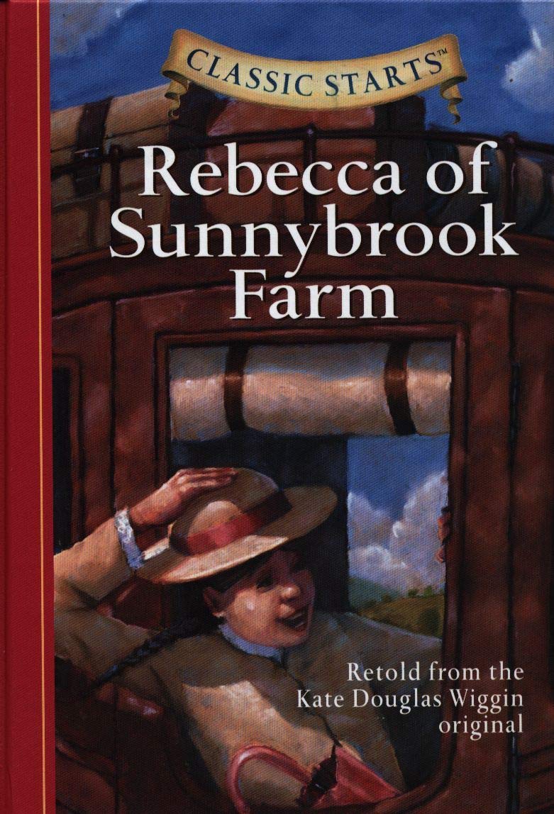 Rebecca of Sunnybrook Farm (Classic Starts),Used