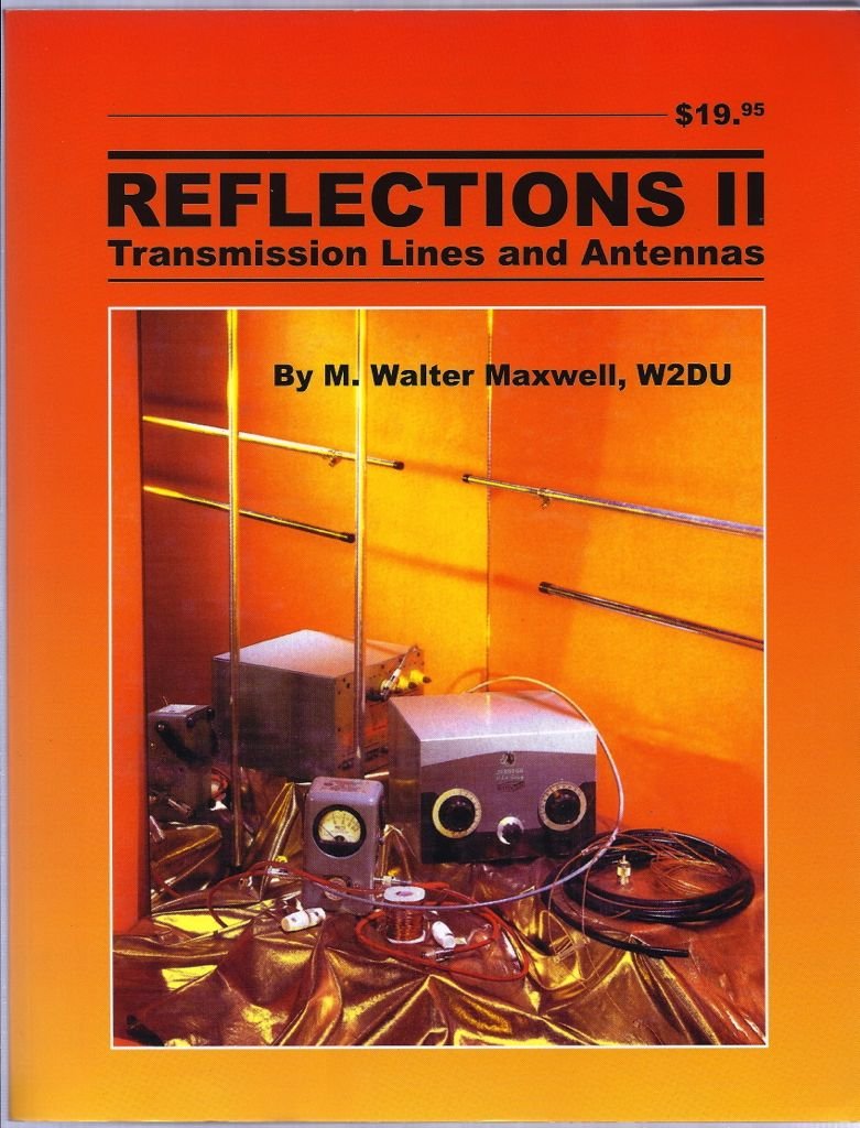 Reflections II: Transmission Lines & Antennas,Used
