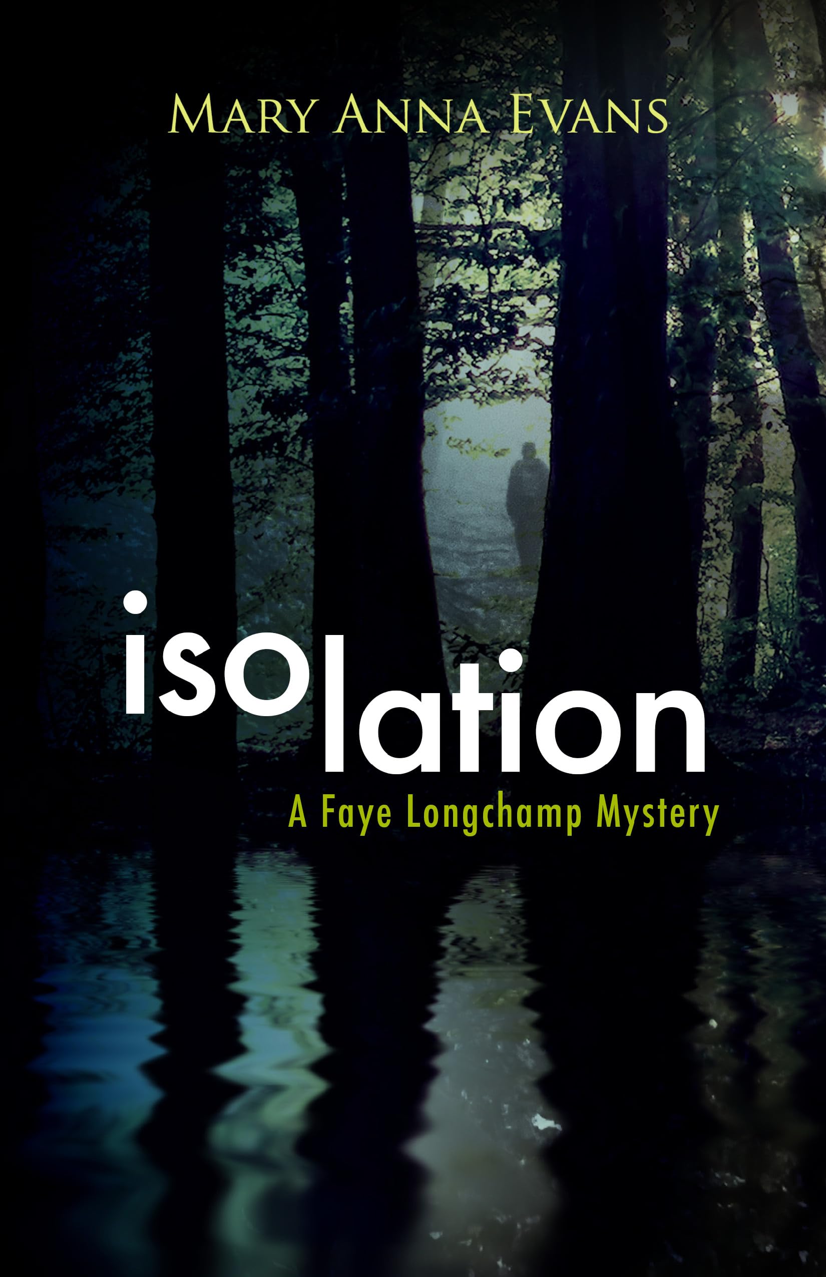 Isolation (Faye Longchamp Archaeological Mysteries, 9),Used