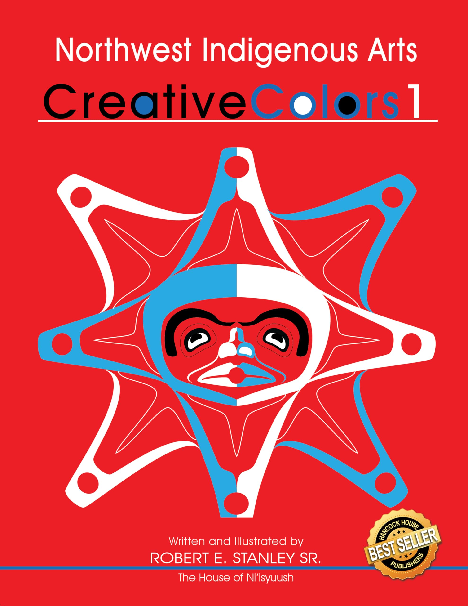 Northwest Native Arts: Creative Colors 1 (Northwest Indigenous Arts Series),Used