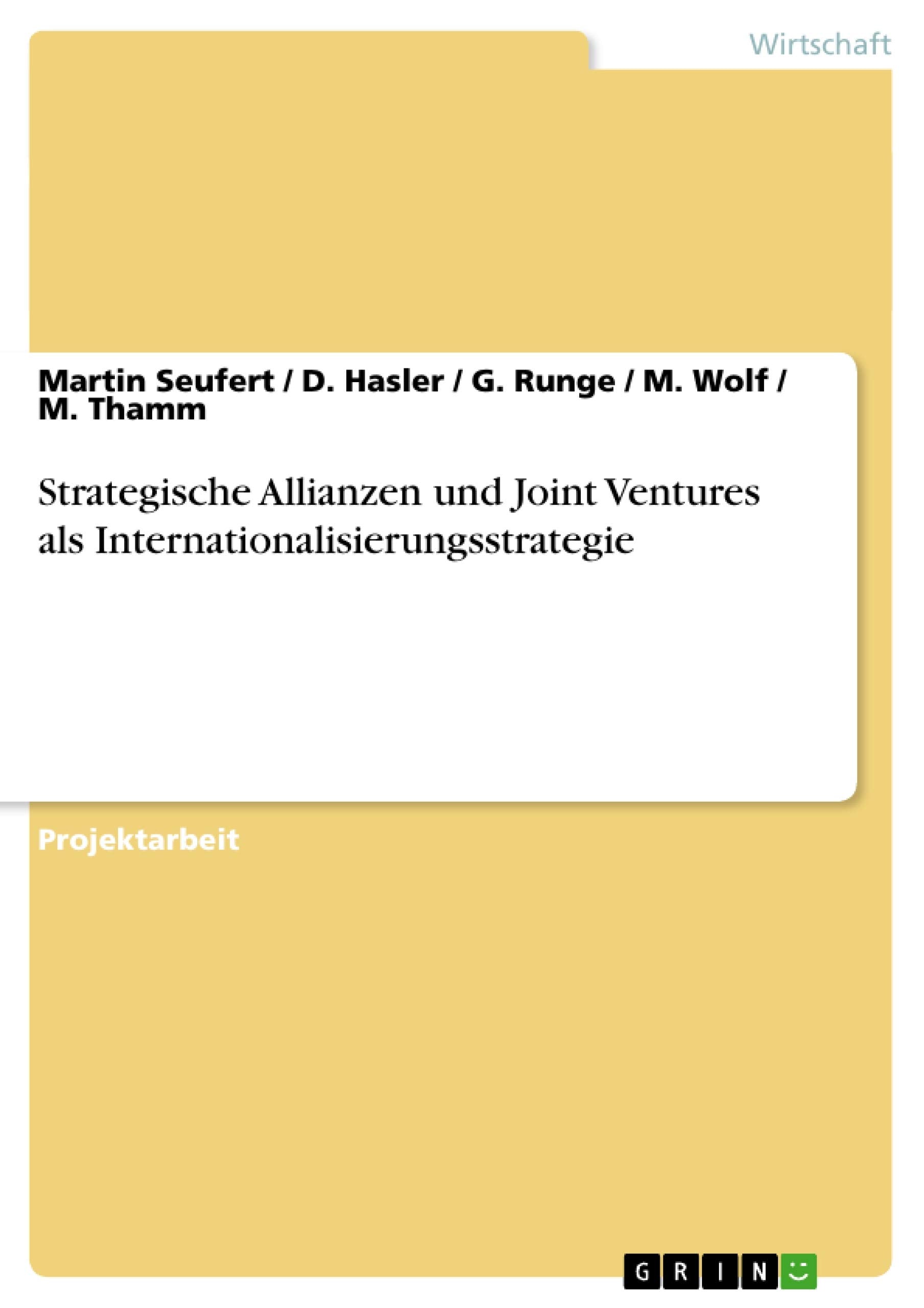 Strategische Allianzen und Joint Ventures als Internationalisierungsstrategie (German Edition),Used