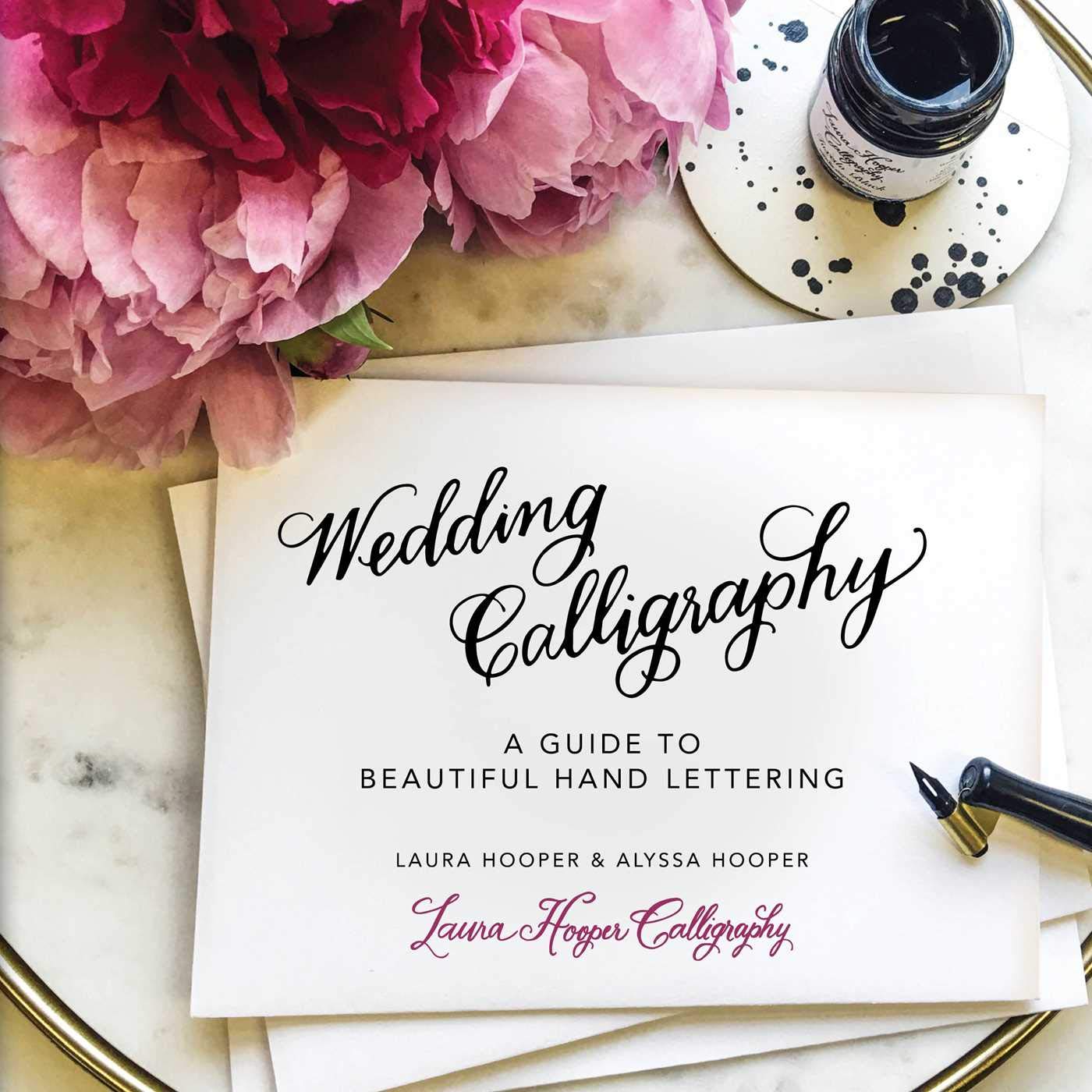 Wedding Calligraphy: A Guide to Beautiful Hand Lettering,Used