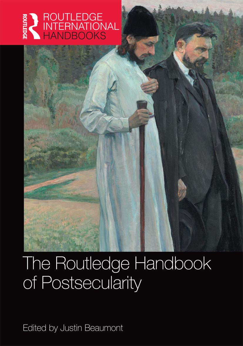 The Routledge Handbook of Postsecularity (Routledge International Handbooks),Used