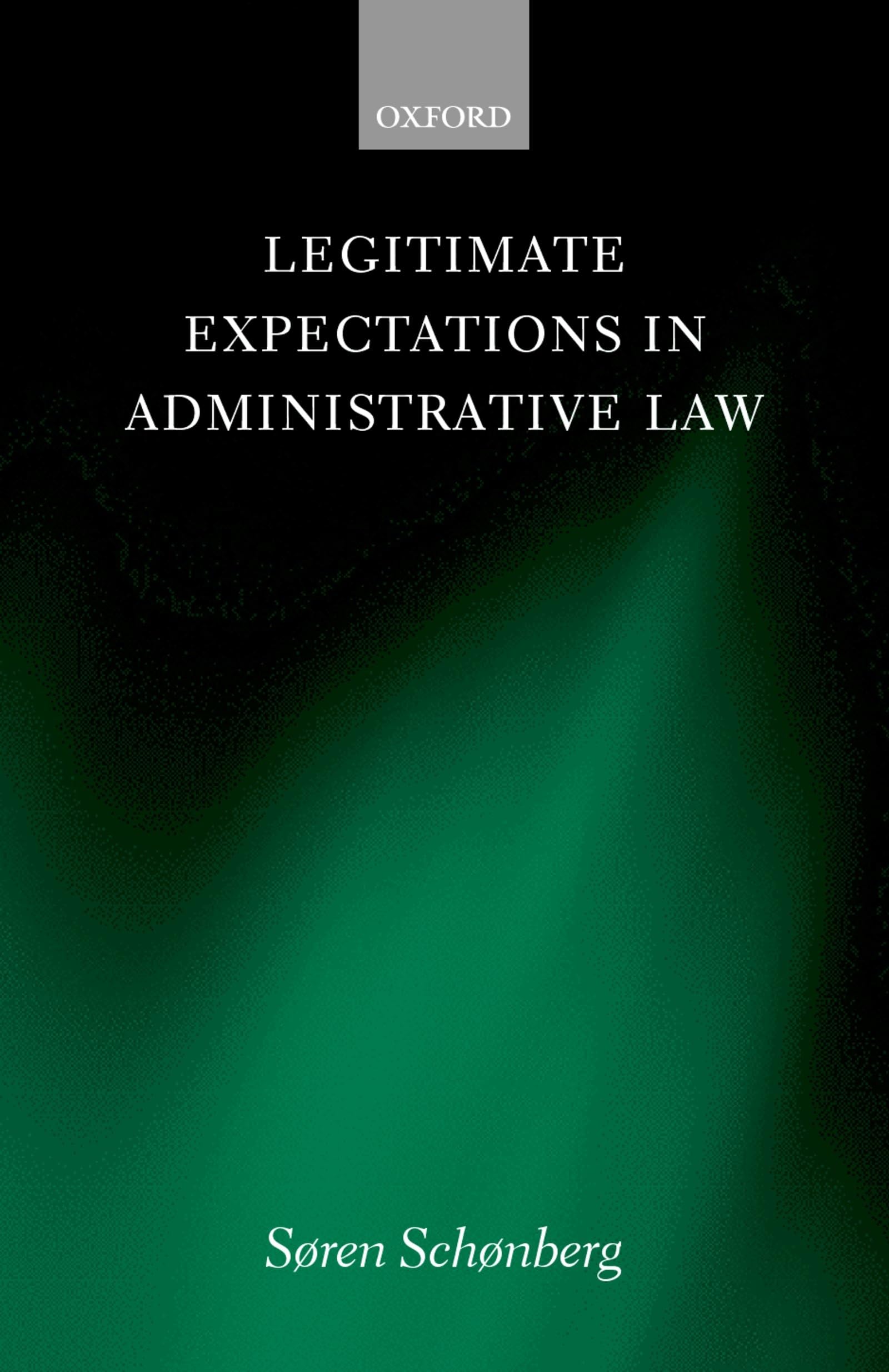 Legitimate Expectations in Administrative Law,Used