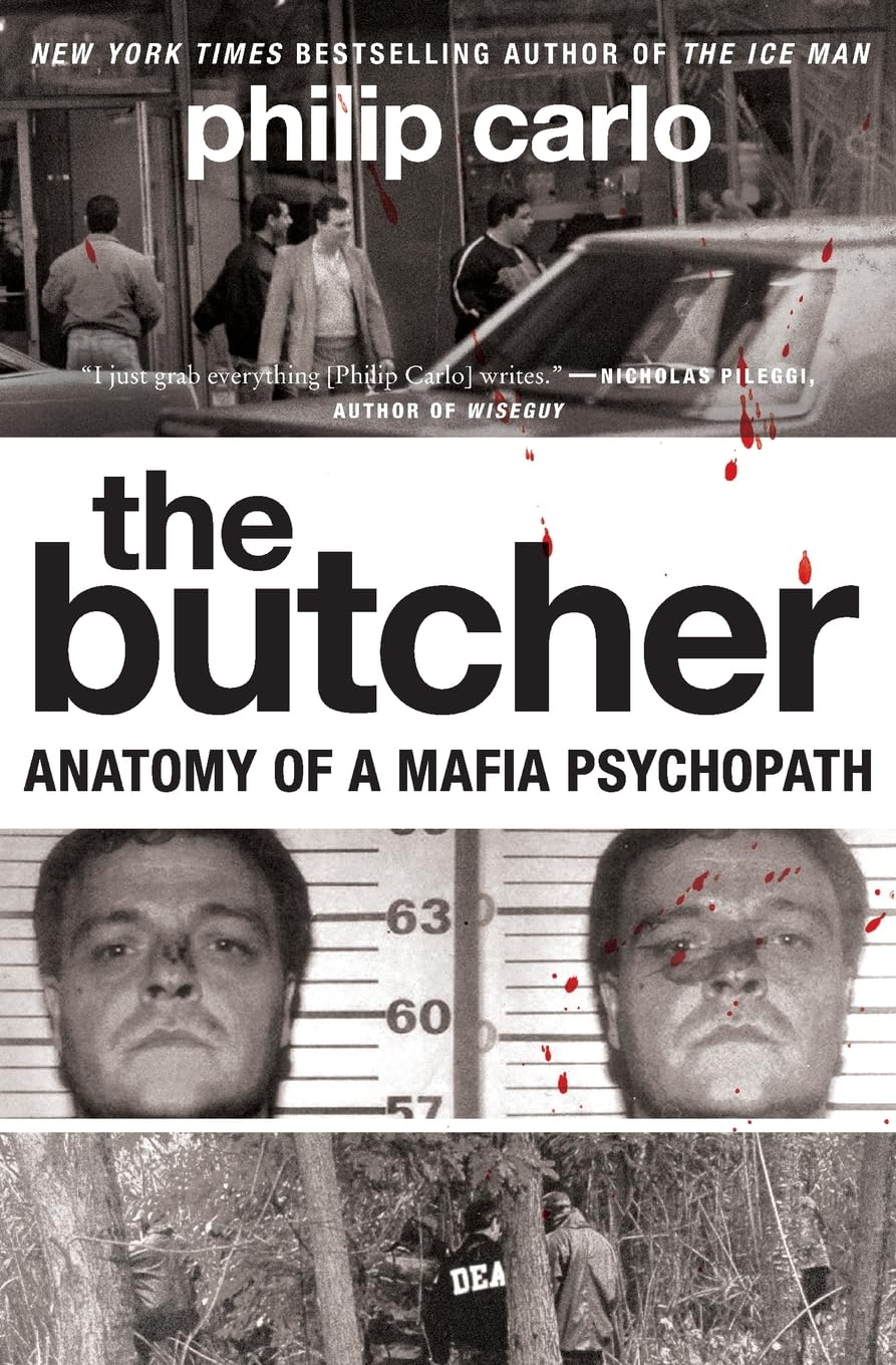 The Butcher: Anatomy of a Mafia Psychopath,New
