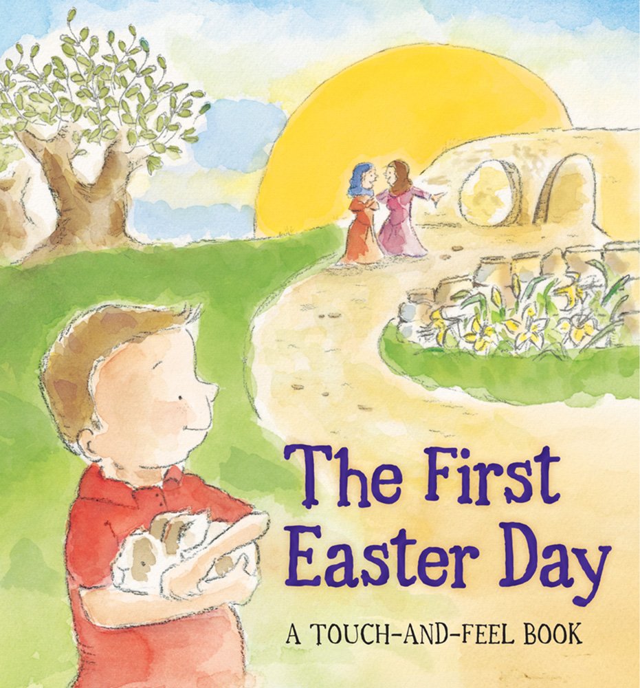 First Easter Day (Touch and Feel Book),New