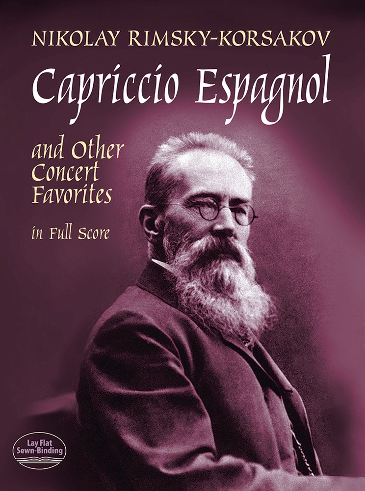 Capriccio Espagnol and Other Concert Favorites in Full Score (Dover Orchestral Music Scores),New