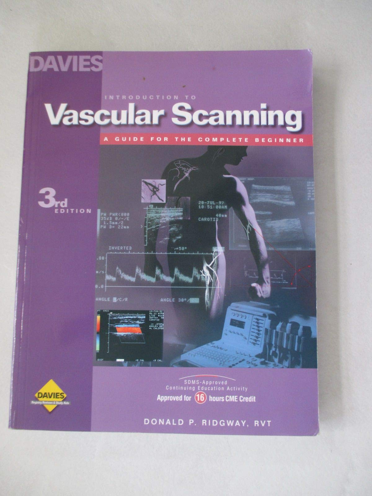 Introduction To Vascular Scanning: A Guide For The Complete Beginner (Introductions To Vascular Technology)(3Rd Edition),Used