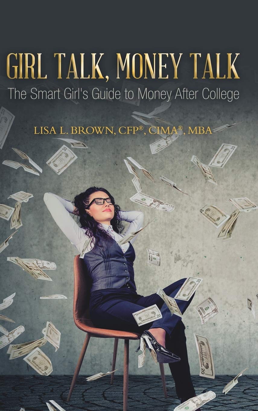 Girl Talk, Money Talk: The Smart Girl's Guide to Money After College,Used