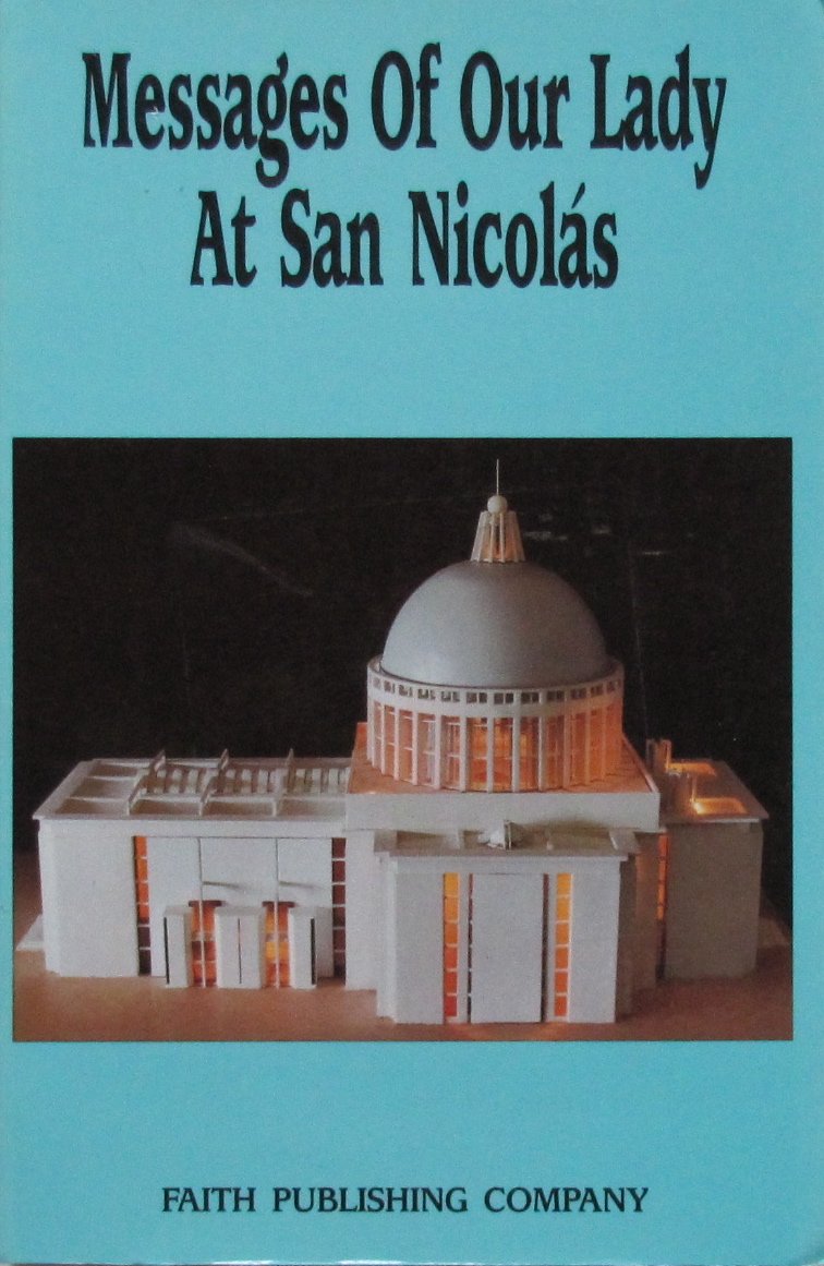 Messages of Our Lady at San Nicolas,Used