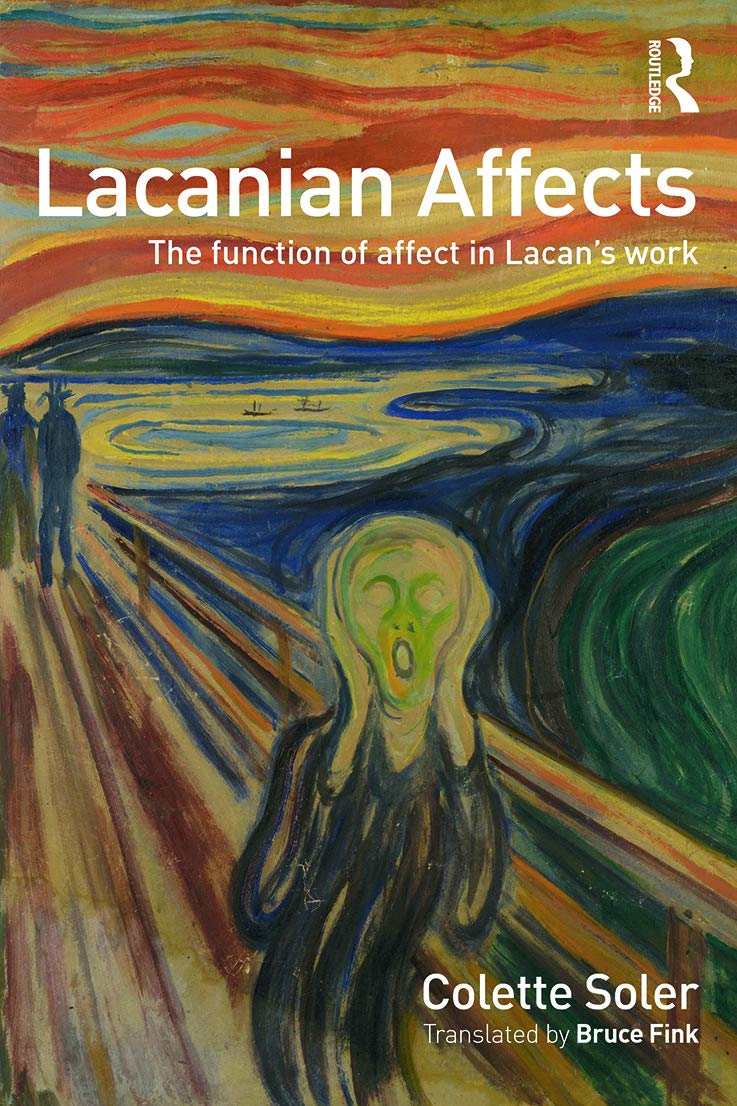 Lacanian Affects: The function of affect in Lacan's work,Used