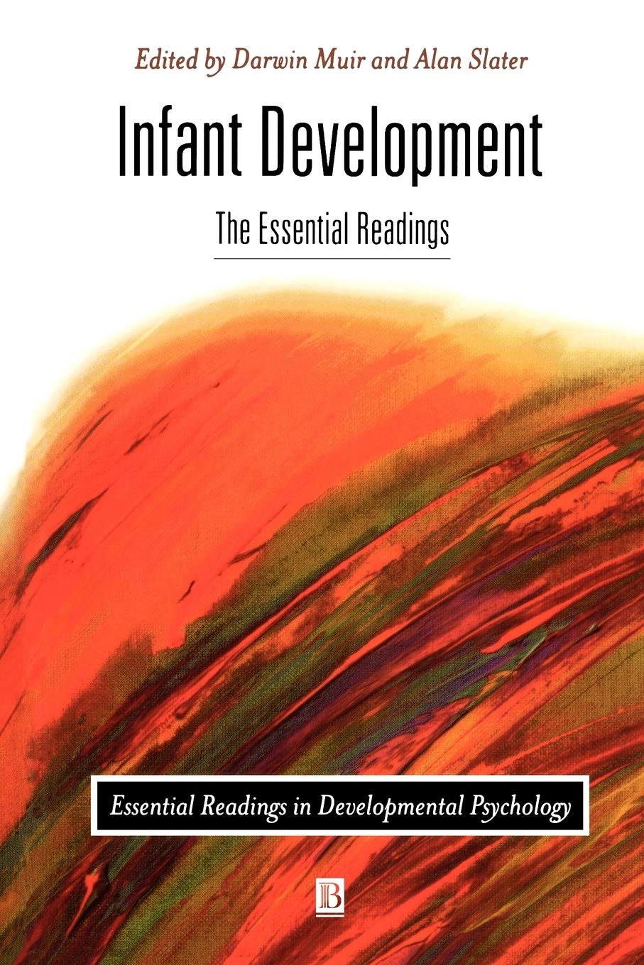 Infant Development: The Essential Readings,New