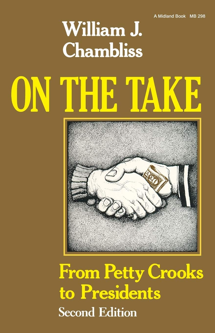 On The Take, Second Edition: From Petty Crooks To Presidents,Used