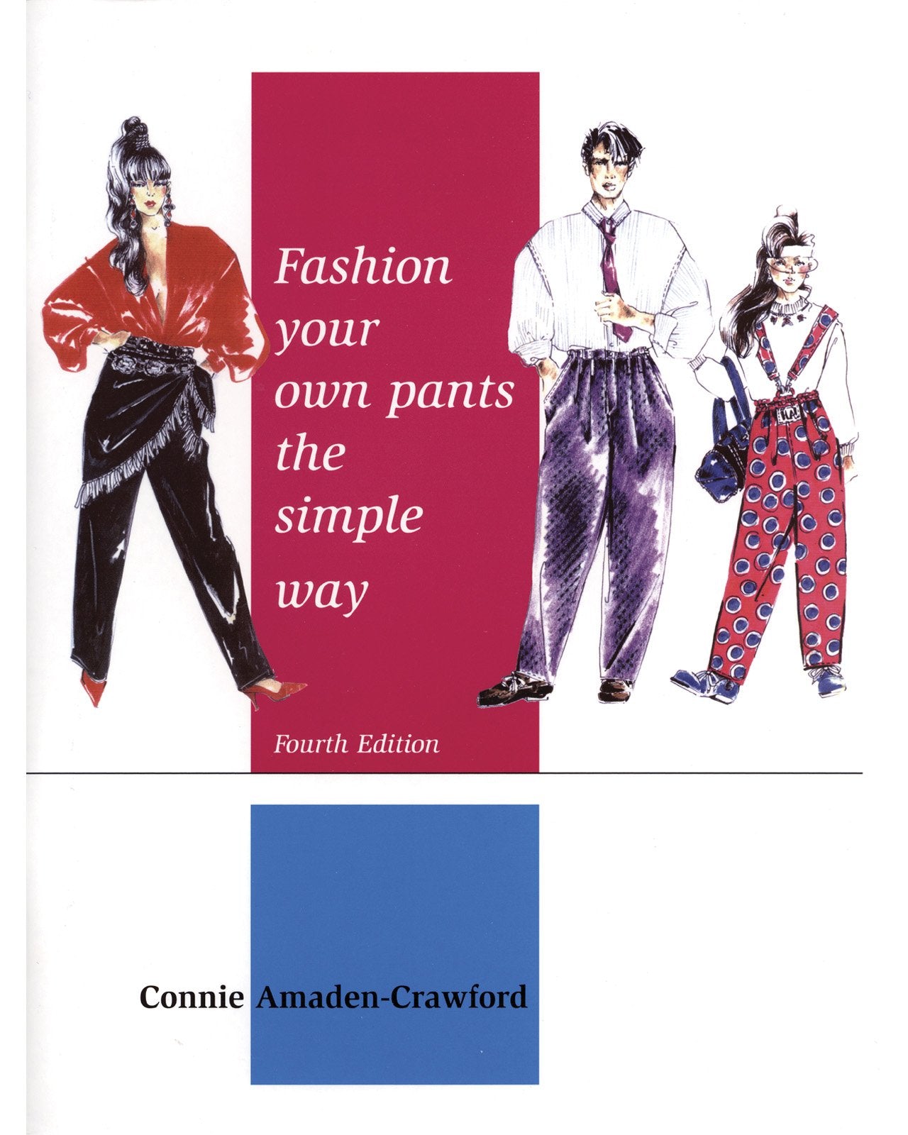 Fashion Your Own Pants The Simple Way,Used