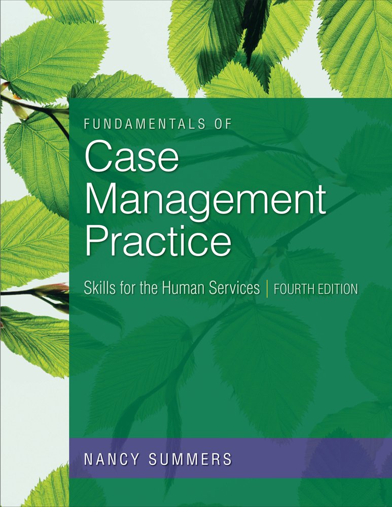 Fundamentals of Case Management Practice: Skills for the Human Services (HSE 210 Human Services Issues),Used