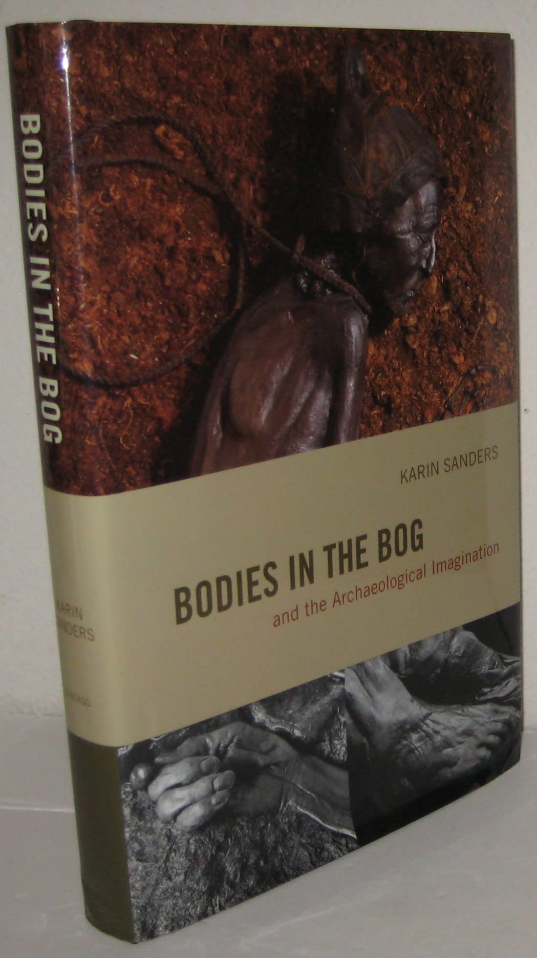 Bodies in the Bog and the Archaeological Imagination,Used