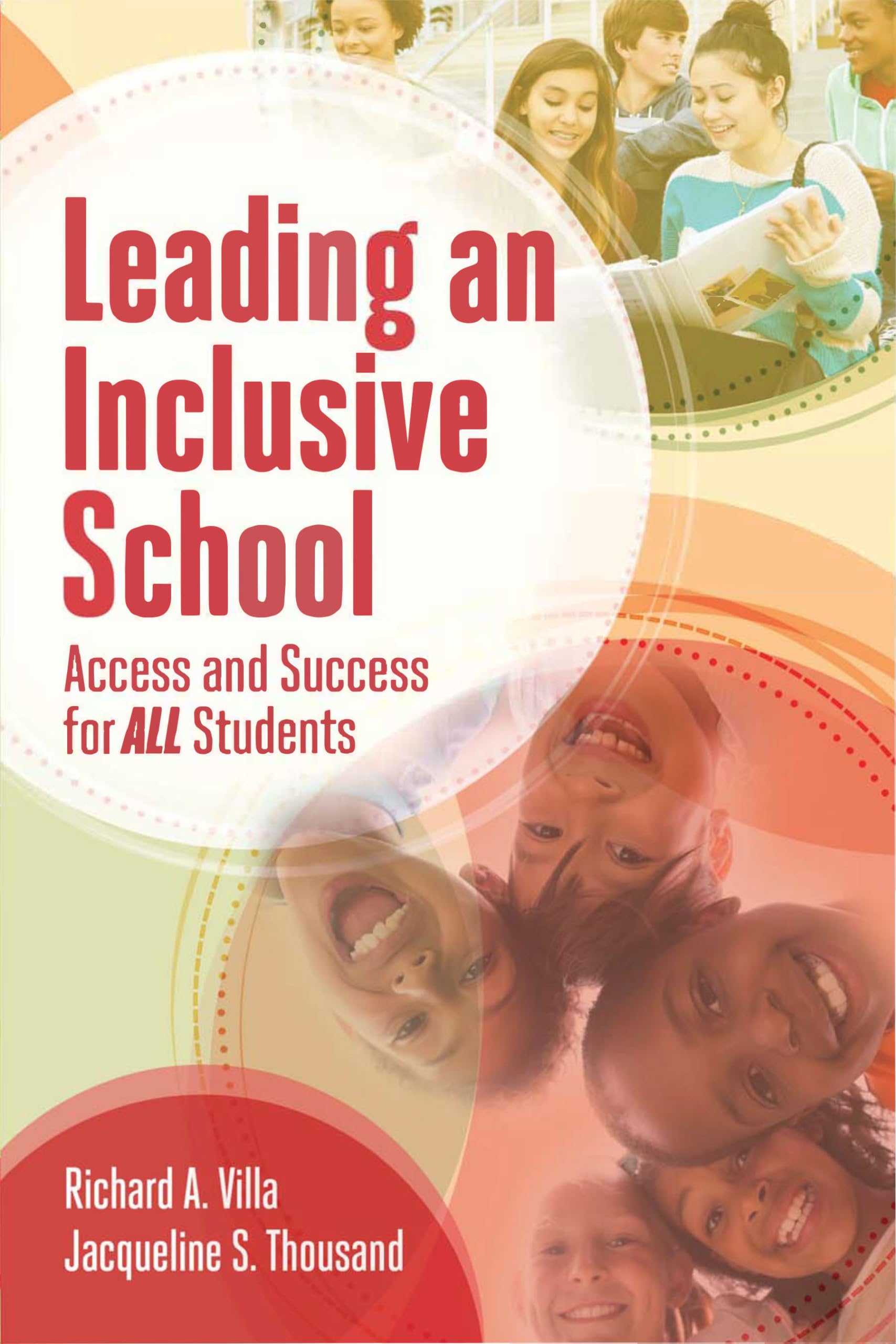Leading an Inclusive School: Access and Success for ALL Students,Used