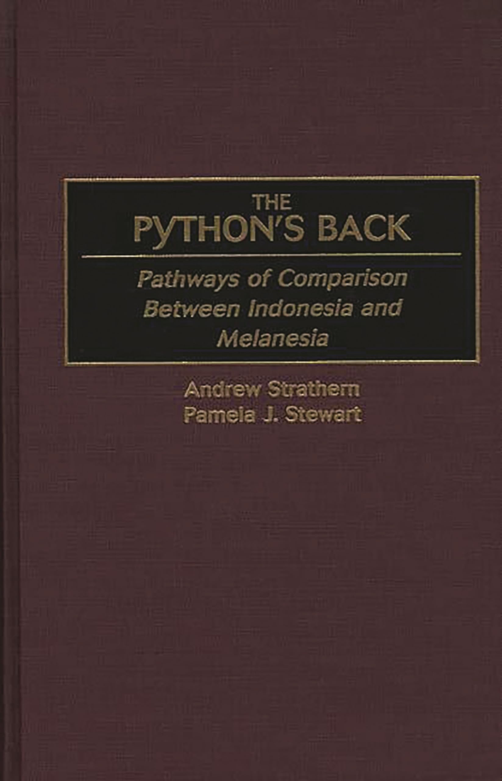 The Python's Back: Pathways of Comparison Between Indonesia and Melanesia,Used