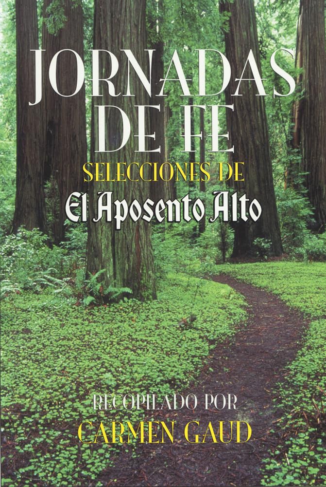 Jornadas de fe: Selecciones de El Aposento Alto (Impreso en letra grande) (Spanish Edition),Used
