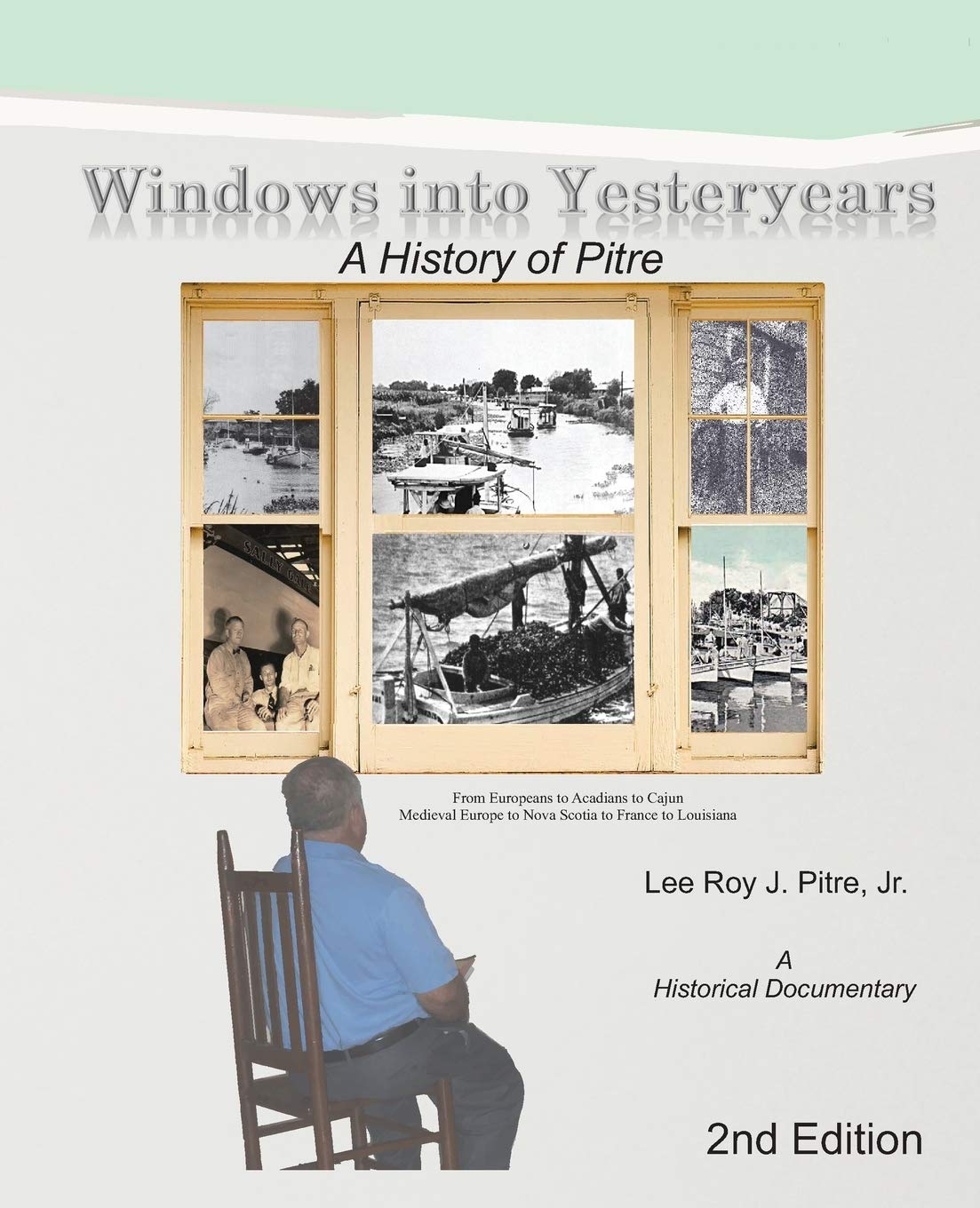 Windows Into Yesteryears: A History of Pstrians, Pstres, Ptres & Pitre: A Historical Documentary,Used