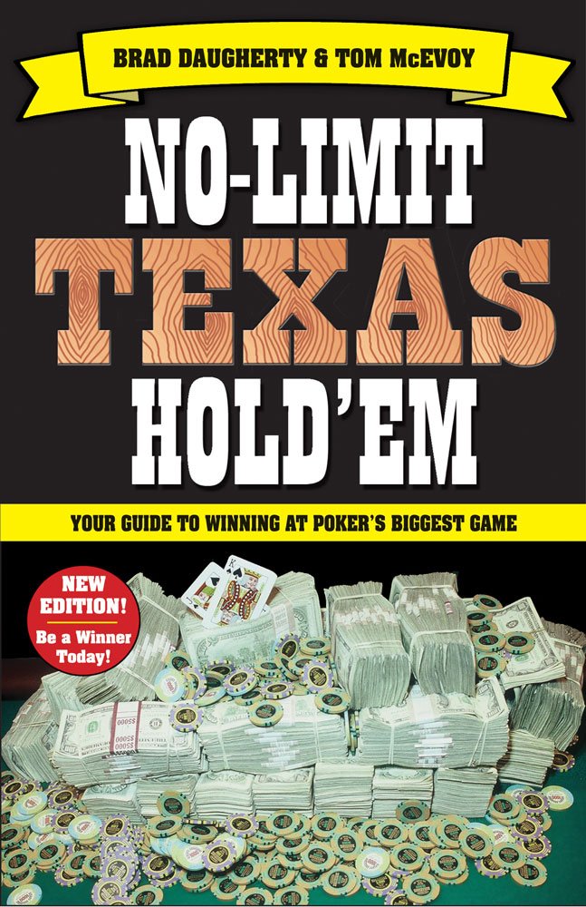 NoLimit Texas Hold'em: The New Players Guide to Winning Poker's Biggest Game,Used