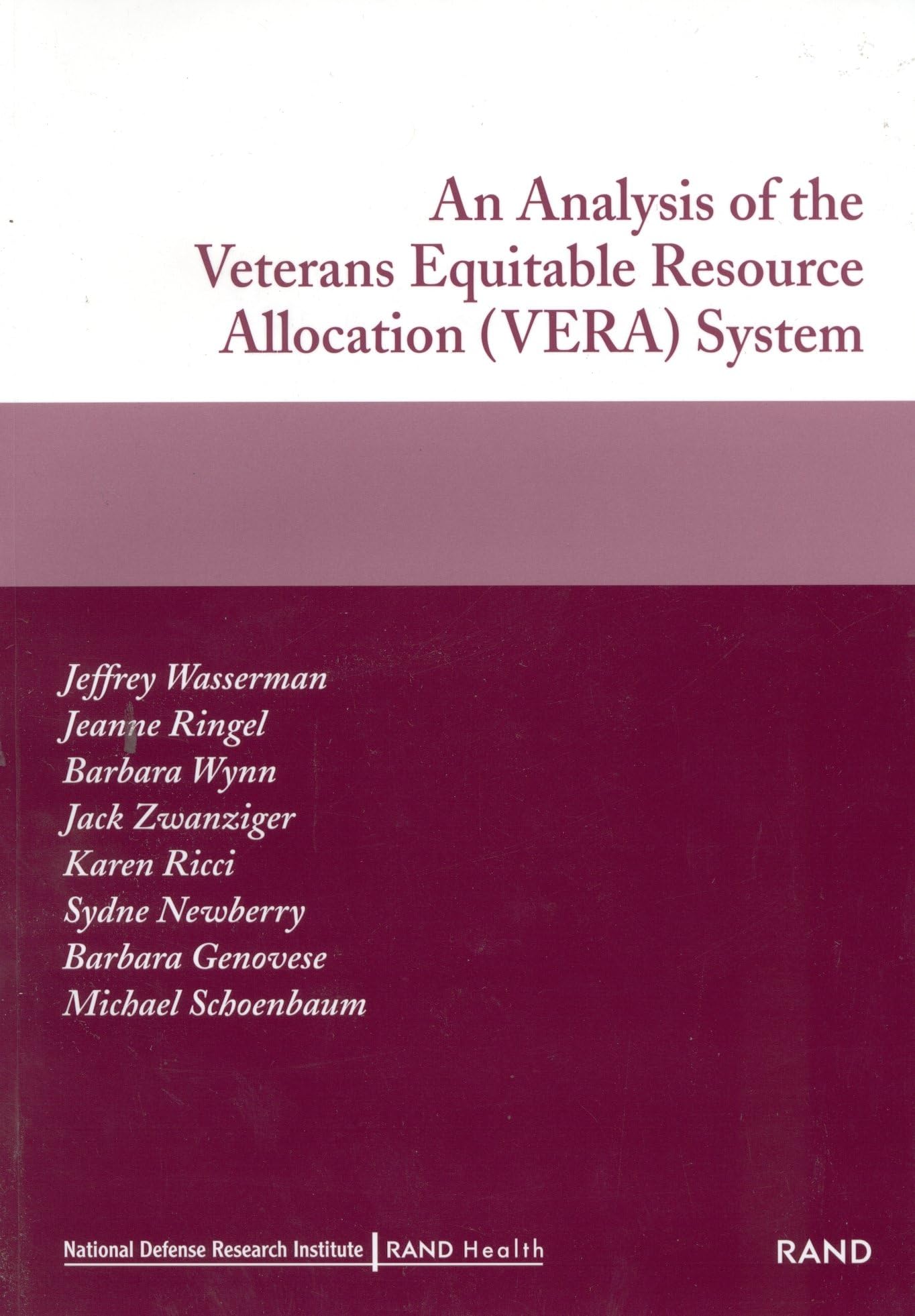 An Analysis of the Veterans Equitable Resource Allocation (VERA) System,Used