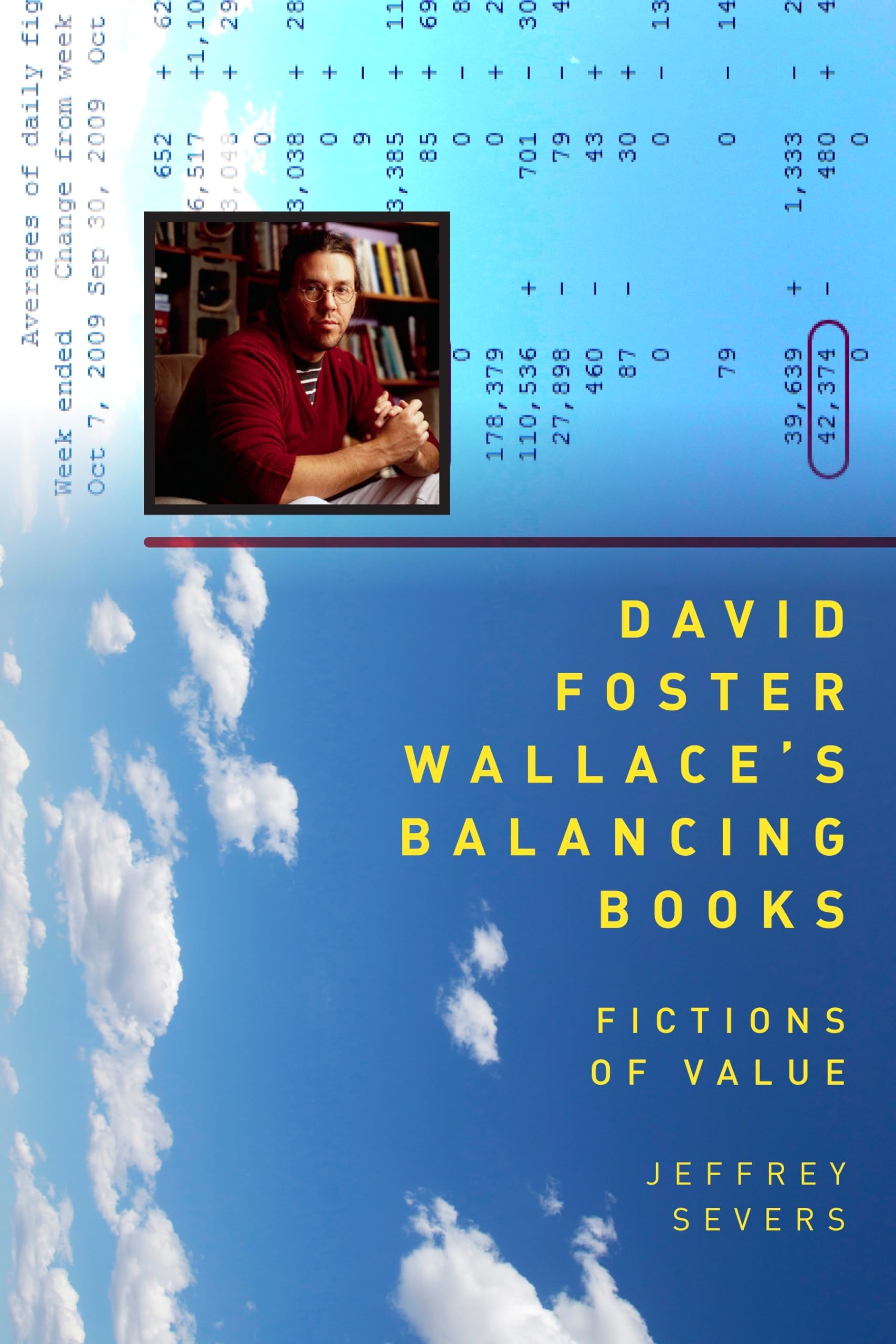 David Foster Wallace's Balancing Books: Fictions of Value,Used