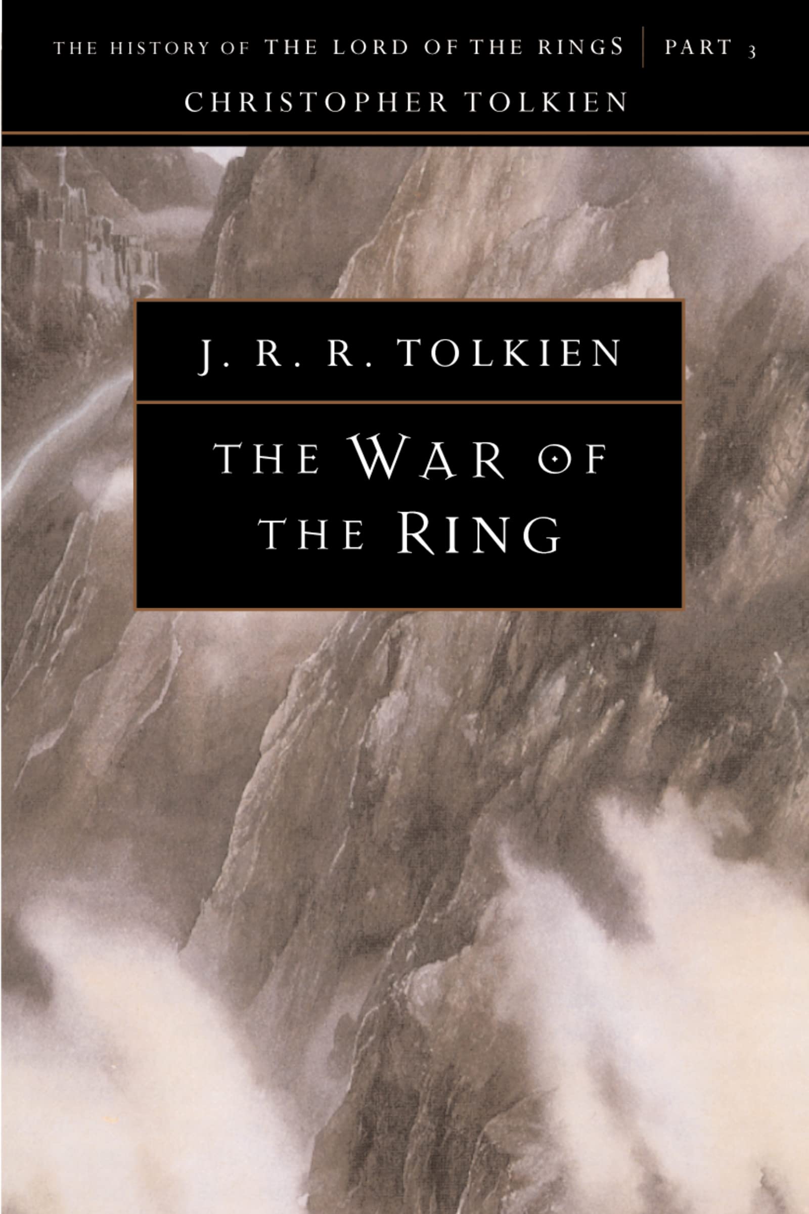 The War of the Ring: The History of The Lord of the Rings, Part Three (The History of MiddleEarth, Vol. 8) (History of Middlee,Used