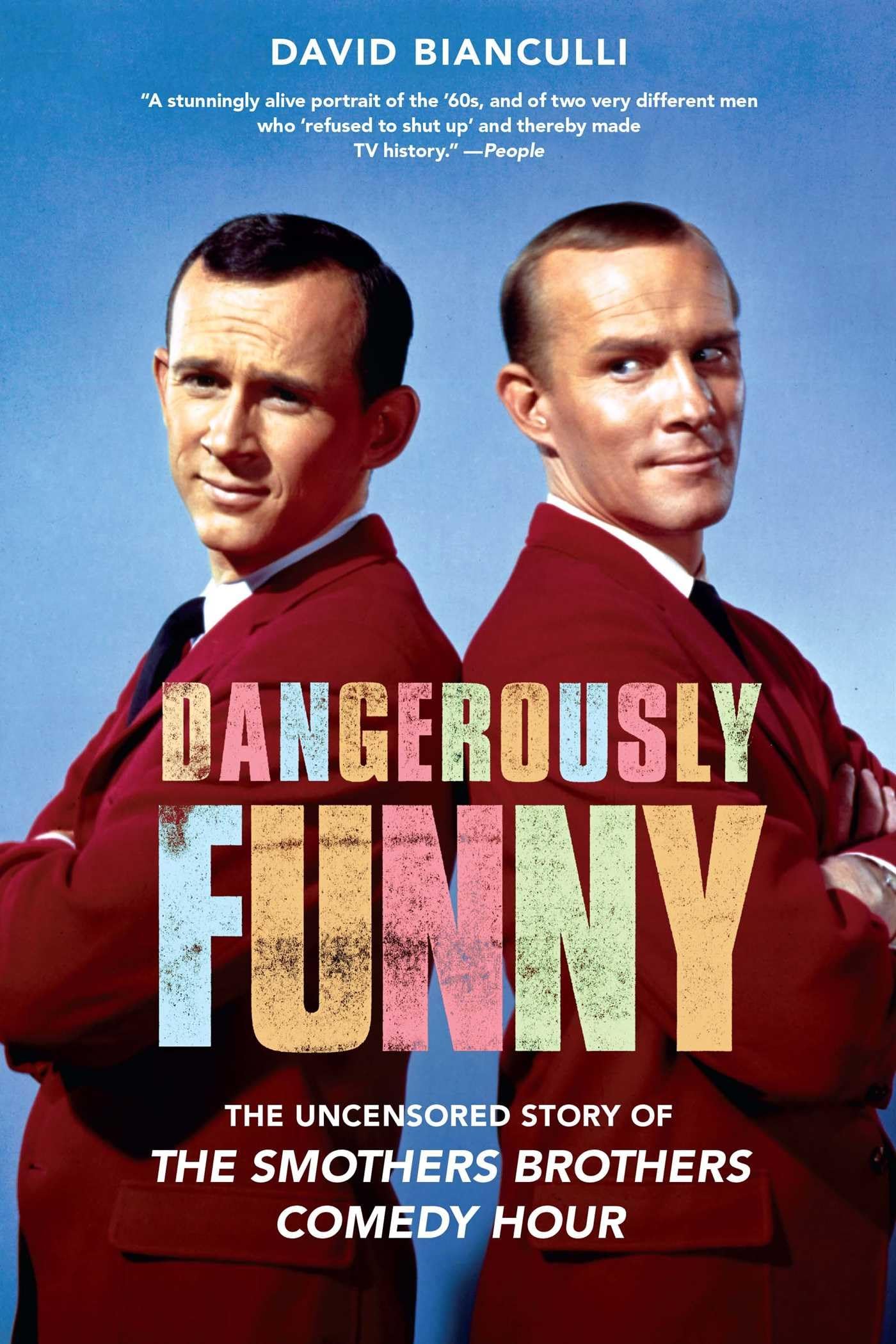 Dangerously Funny: The Uncensored Story of