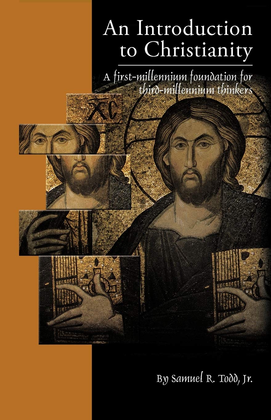 An Introduction to Christianity: A Firstmillennium Foundation for Thirdmillennium Thinkers,Used