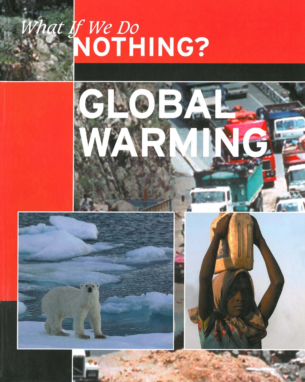Global Warming (What If We Do Nothing?),Used
