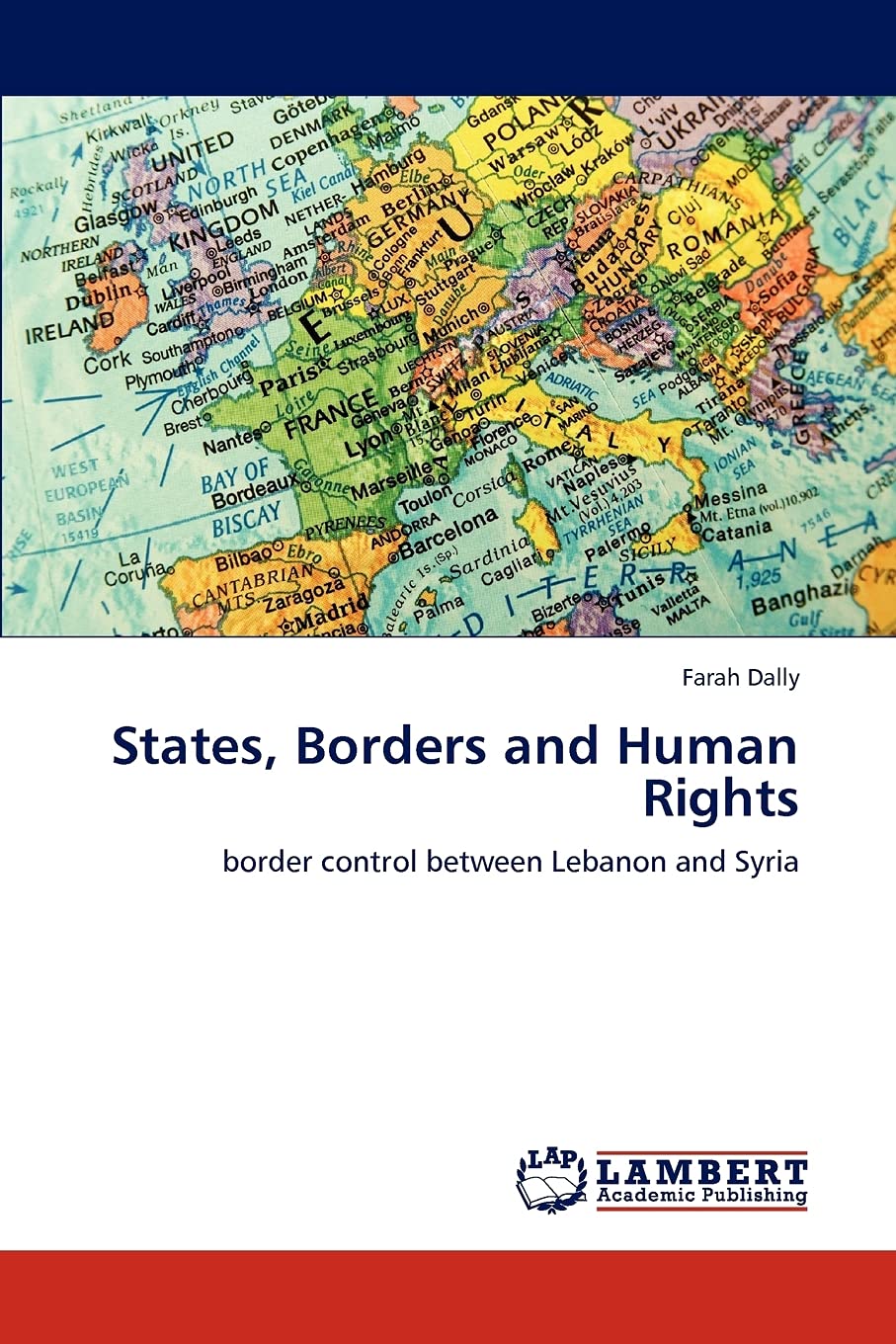 States, Borders and Human Rights: border control between Lebanon and Syria,Used