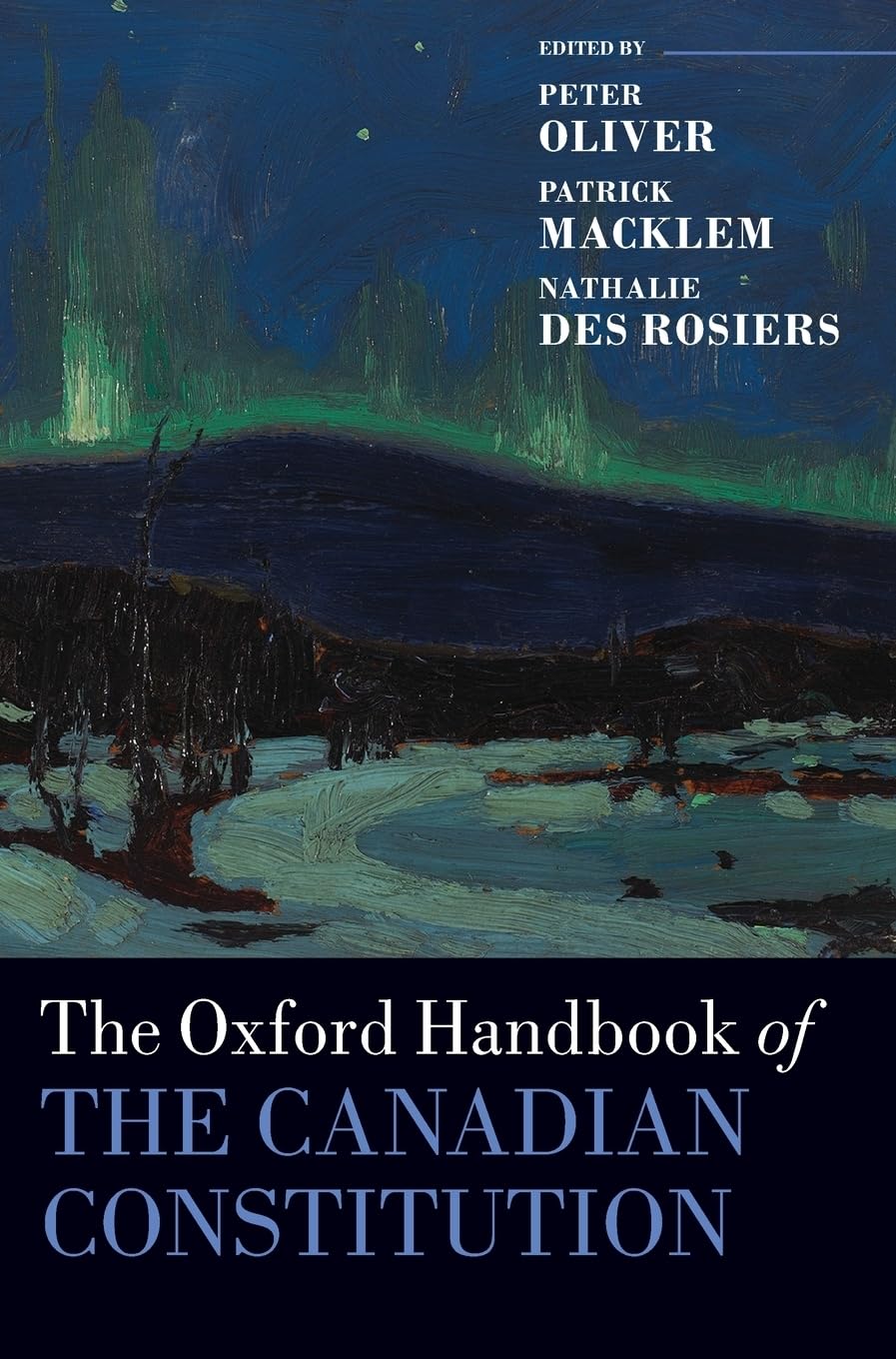 The Oxford Handbook of the Canadian Constitution (Oxford Handbooks),Used