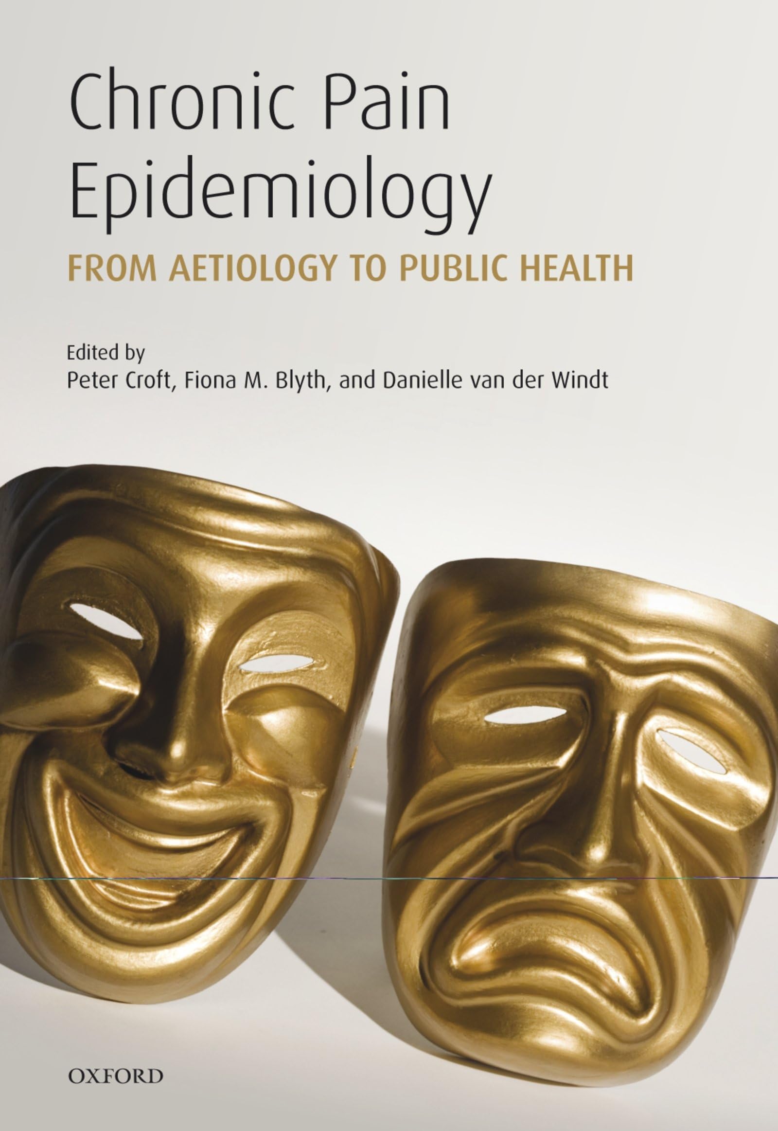 Chronic Pain Epidemiology: From Aetiology to Public Health,Used