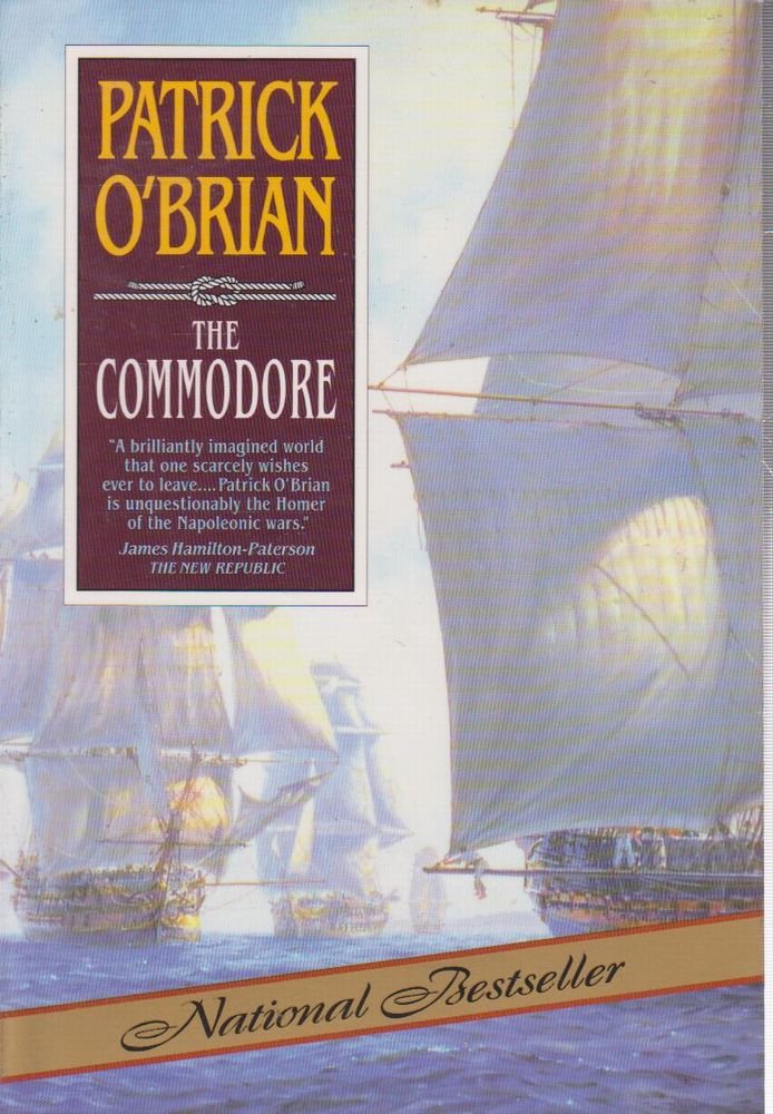 The Commodore (Aubrey/Maturin Novels, 17) (Book 17),Used
