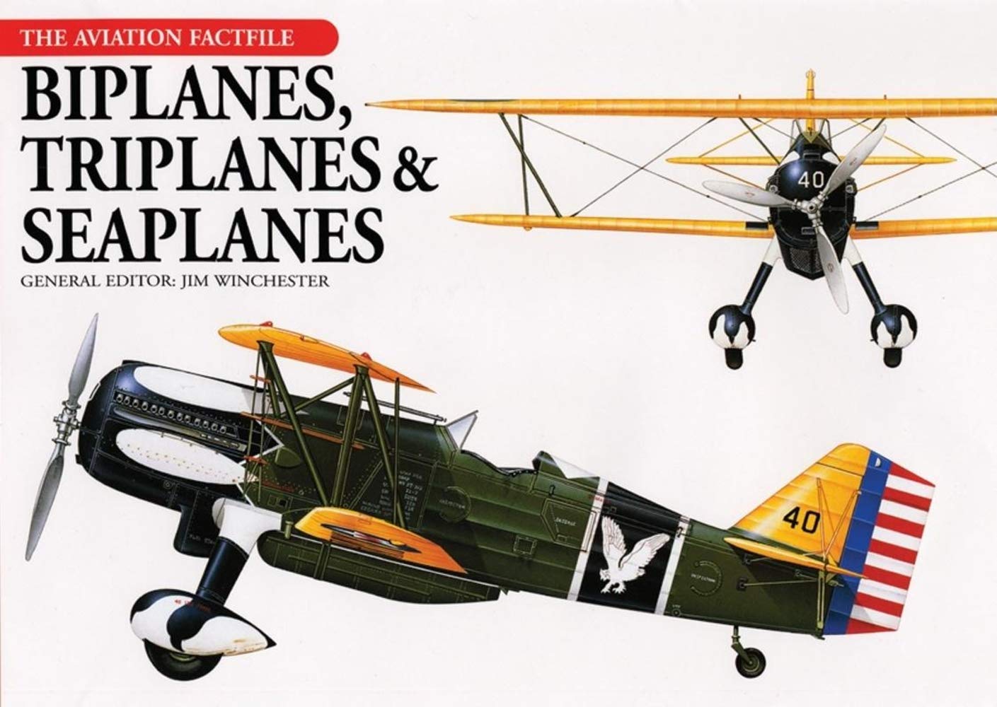 Biplanes, Triplanes and Seaplanes (The Aviation Factfile),Used