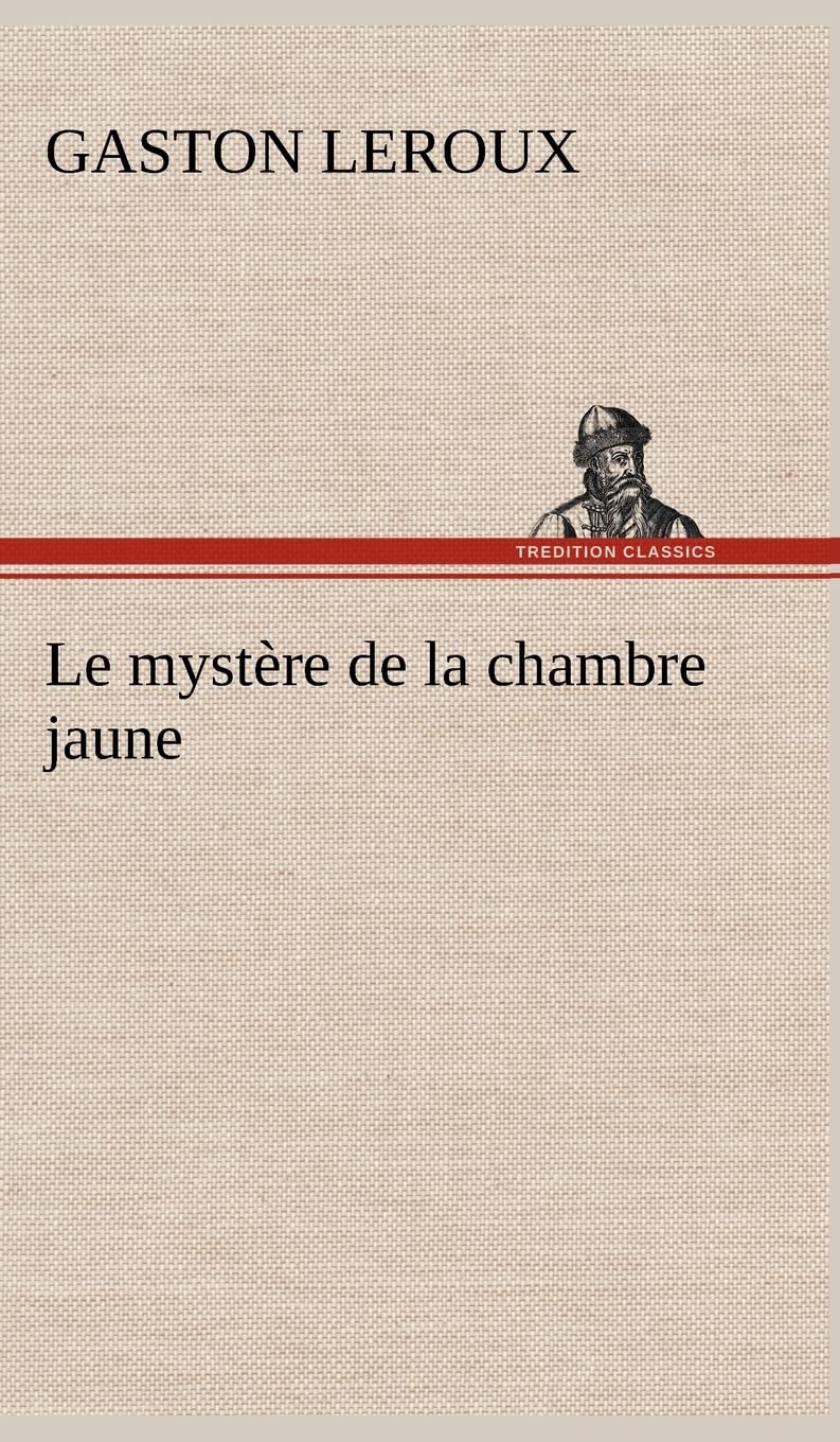 Le mystre de la chambre jaune (French Edition),Used