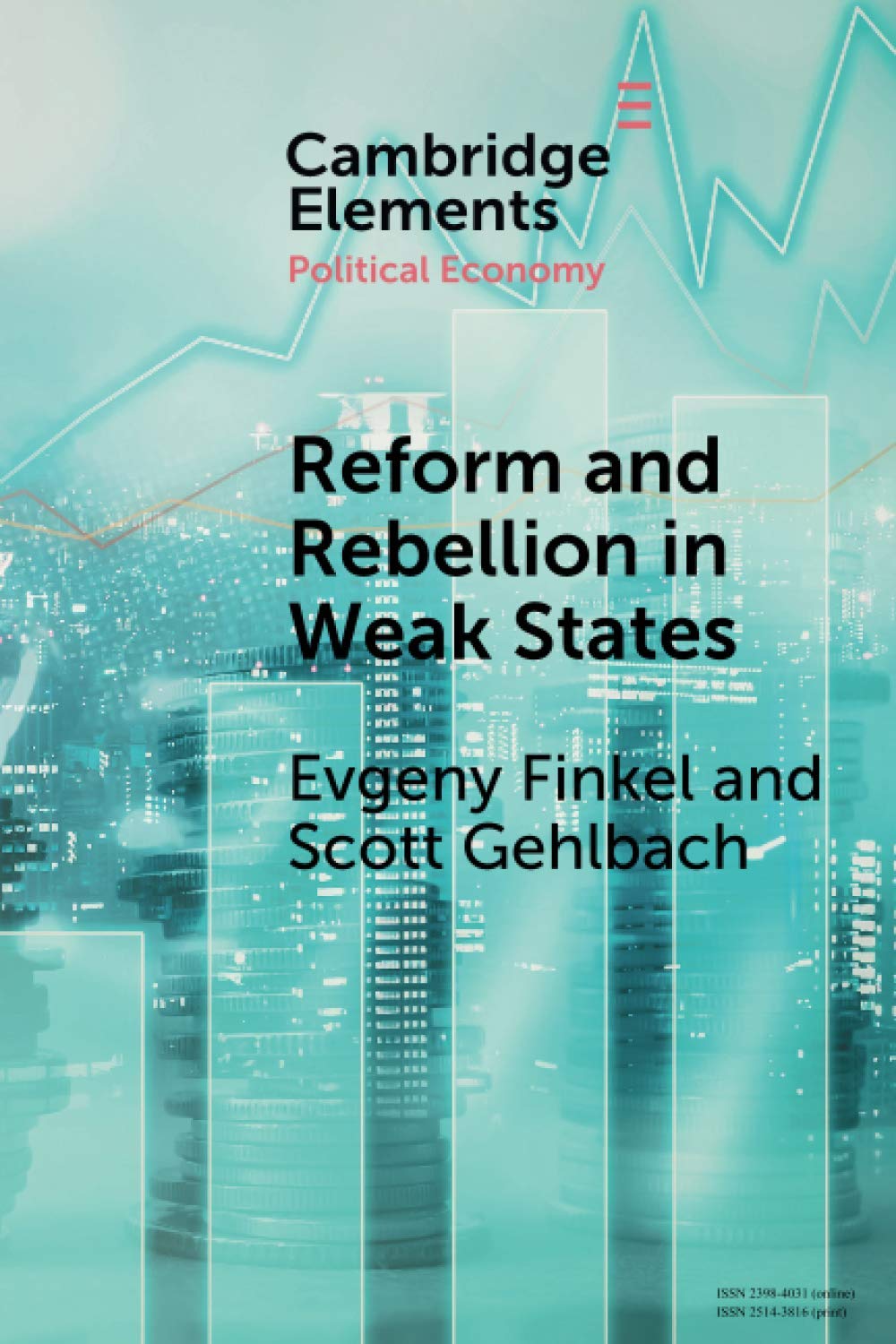 Reform and Rebellion in Weak States (Elements in Political Economy),Used