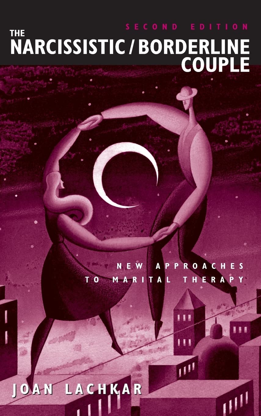 The Narcissistic / Borderline Couple,New