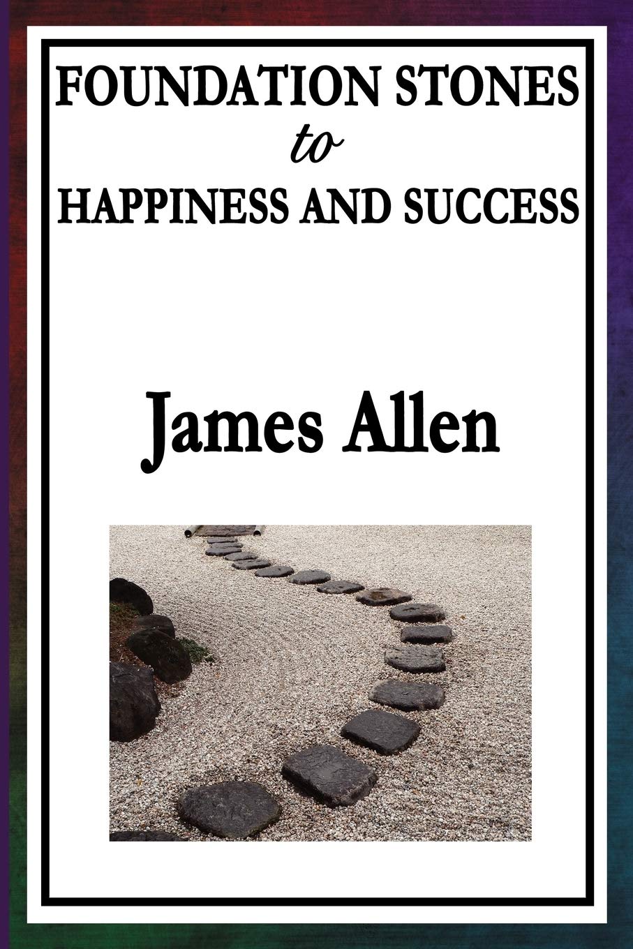 Foundation Stones To Happiness And Success,Used