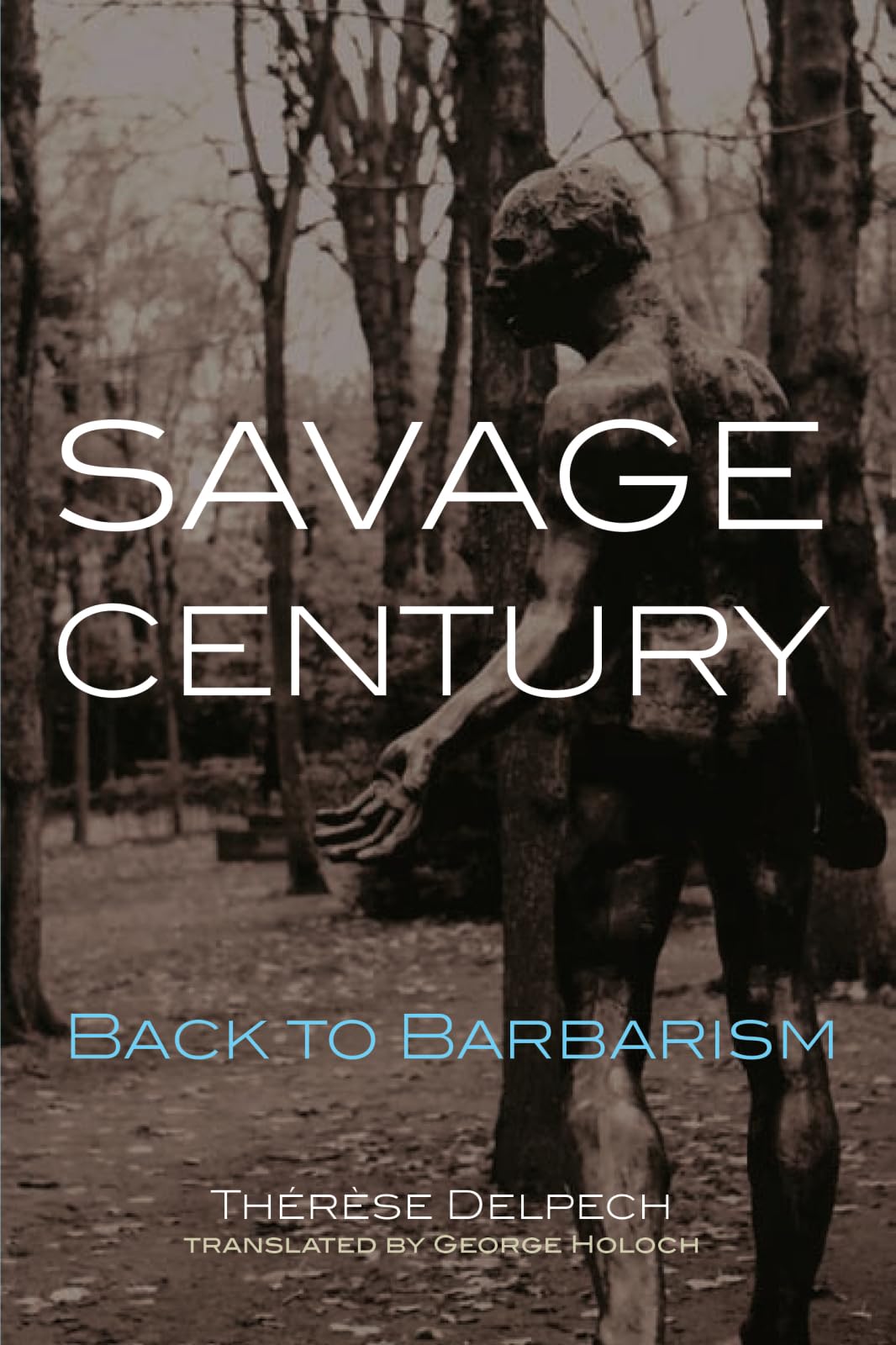Savage Century: Back to Barbarism,Used
