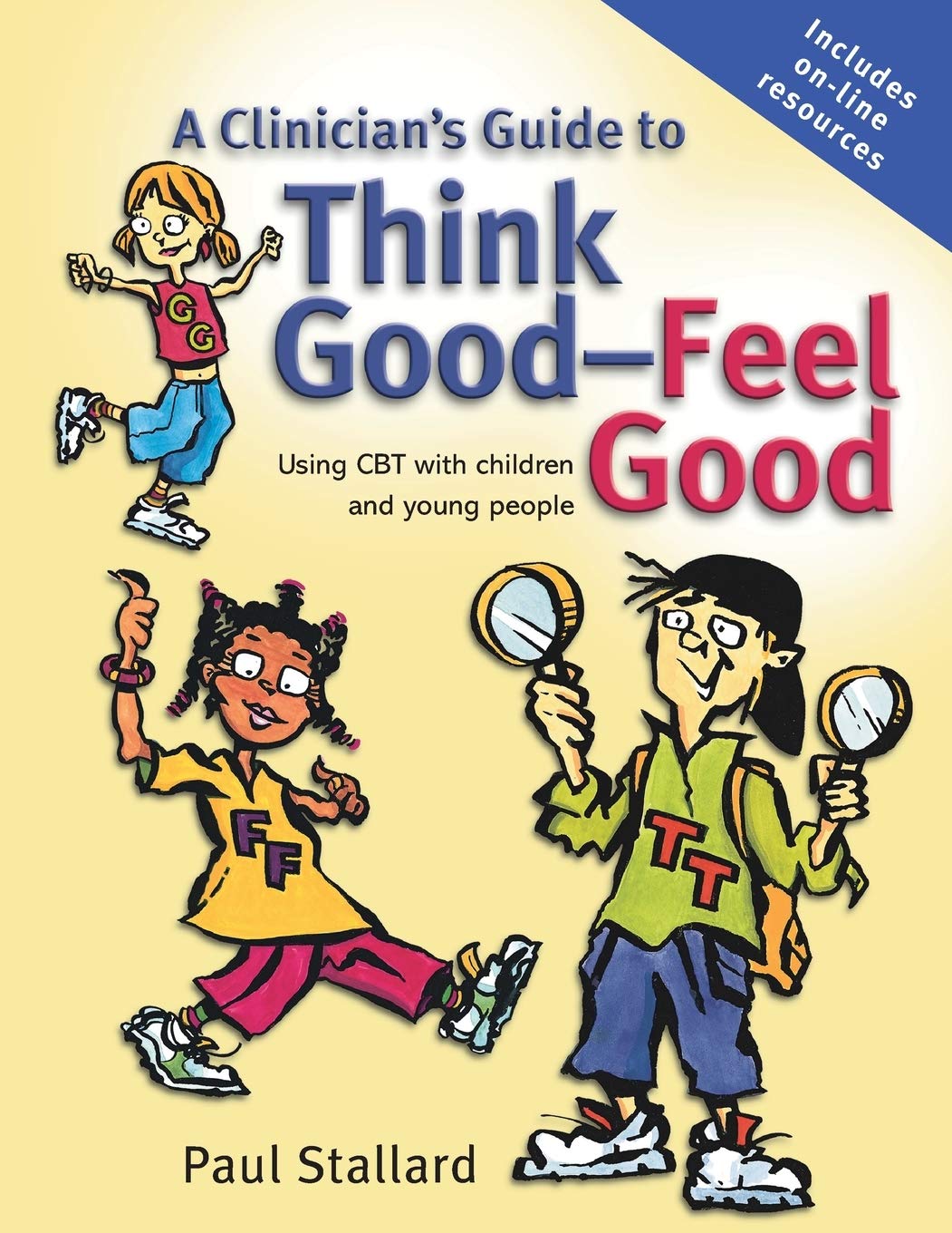 A Clinician'S Guide To Think Goodfeel Good: Using Cbt With Children And Young People,Used