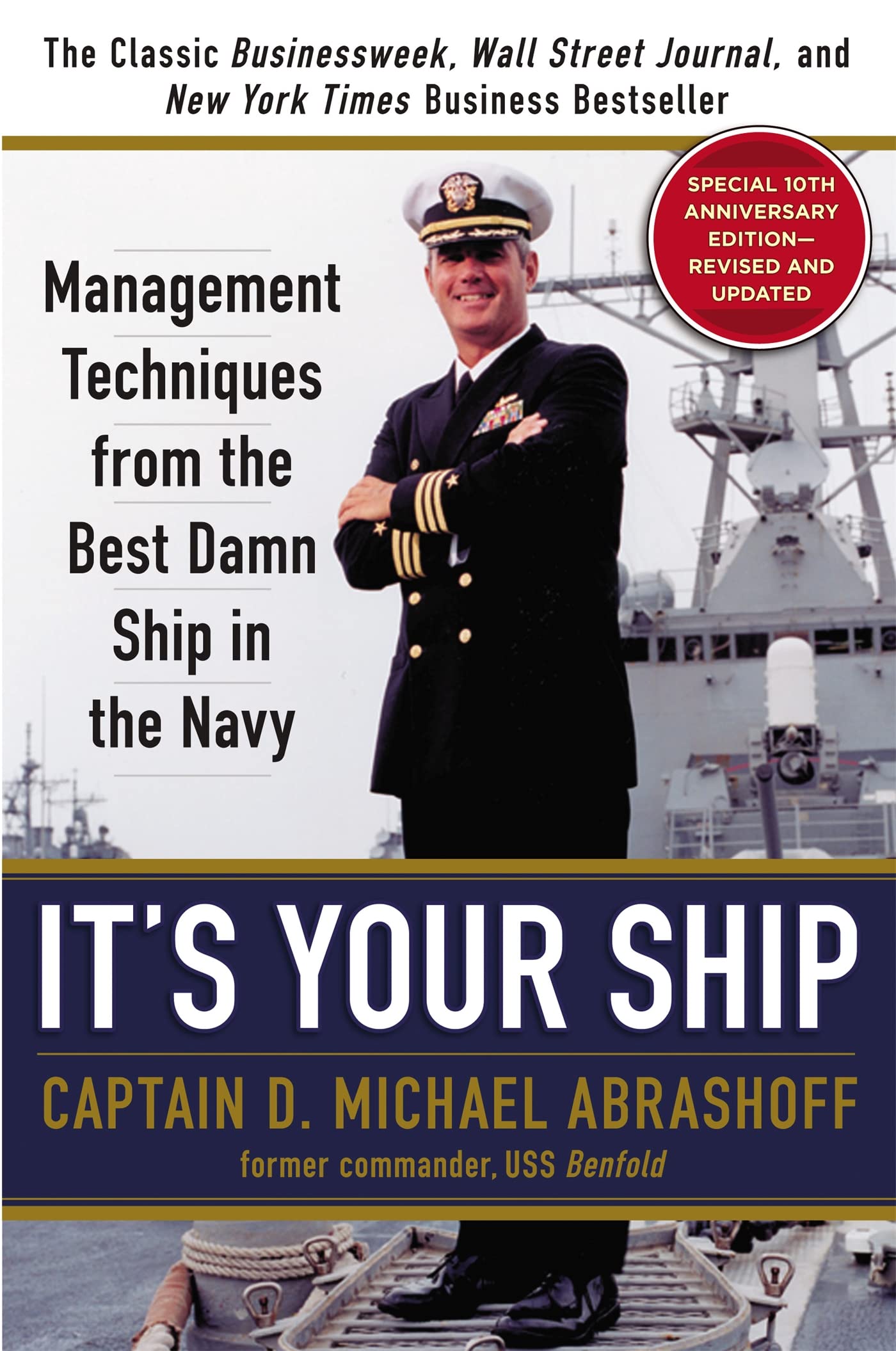 It's Your Ship: Management Techniques from the Best Damn Ship in the Navy, 10th Anniversary Edition,New